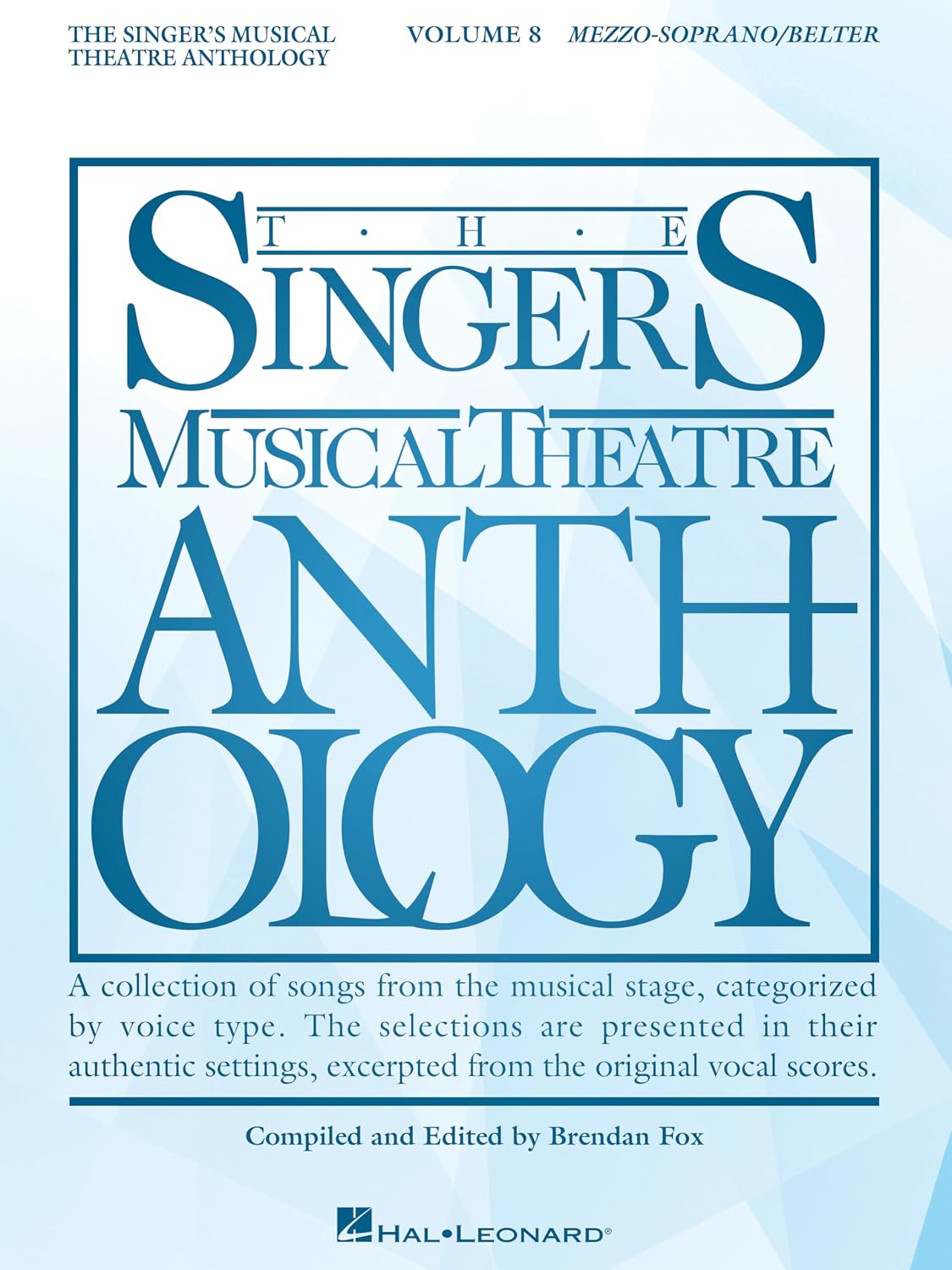 ler totalmente The Singer's Musical Theatre Anthology: Volume 8 Mezzo-Soprano/Belter Vocal Collection Songbook for Piano and Voice with Contemporary Broadway Favorites and Audition Repertoire Guide