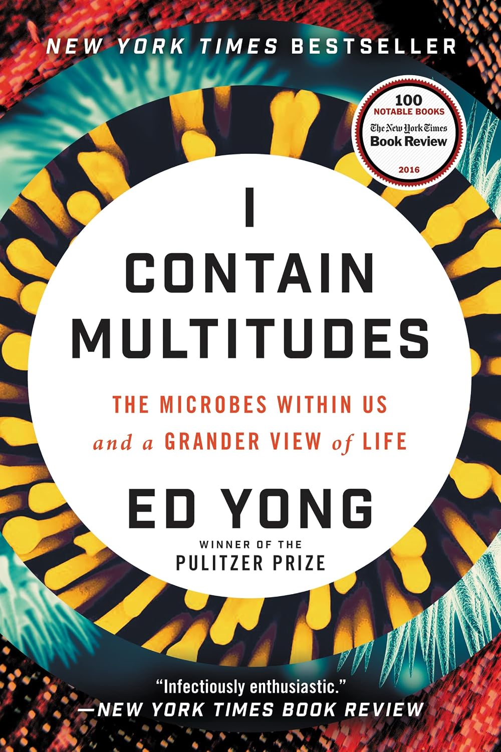 I Contain Multitudes: The Microbes Within Us and a Grander View of Life baixar livro de graça