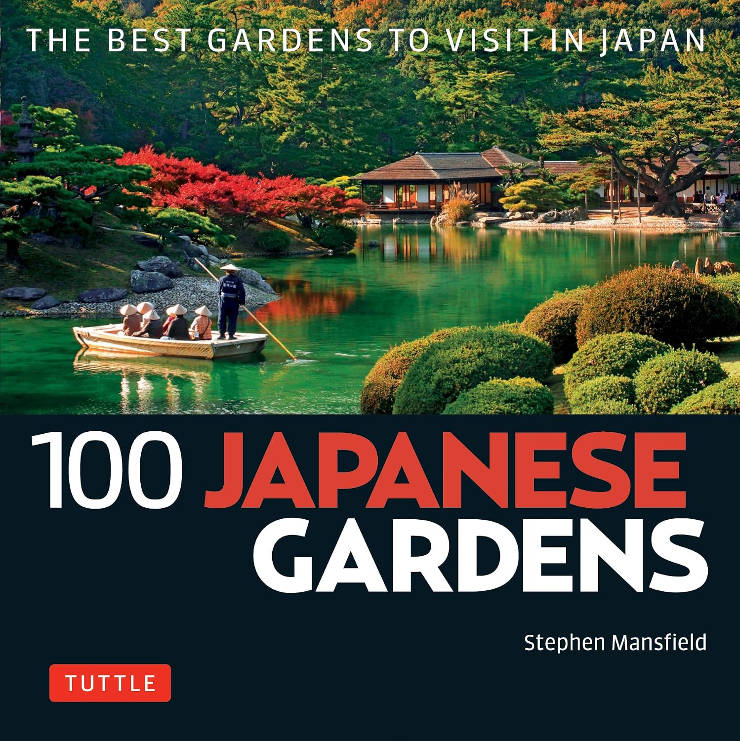 ler totalmente 100 Japanese Gardens: The Best Gardens to Visit in Japan