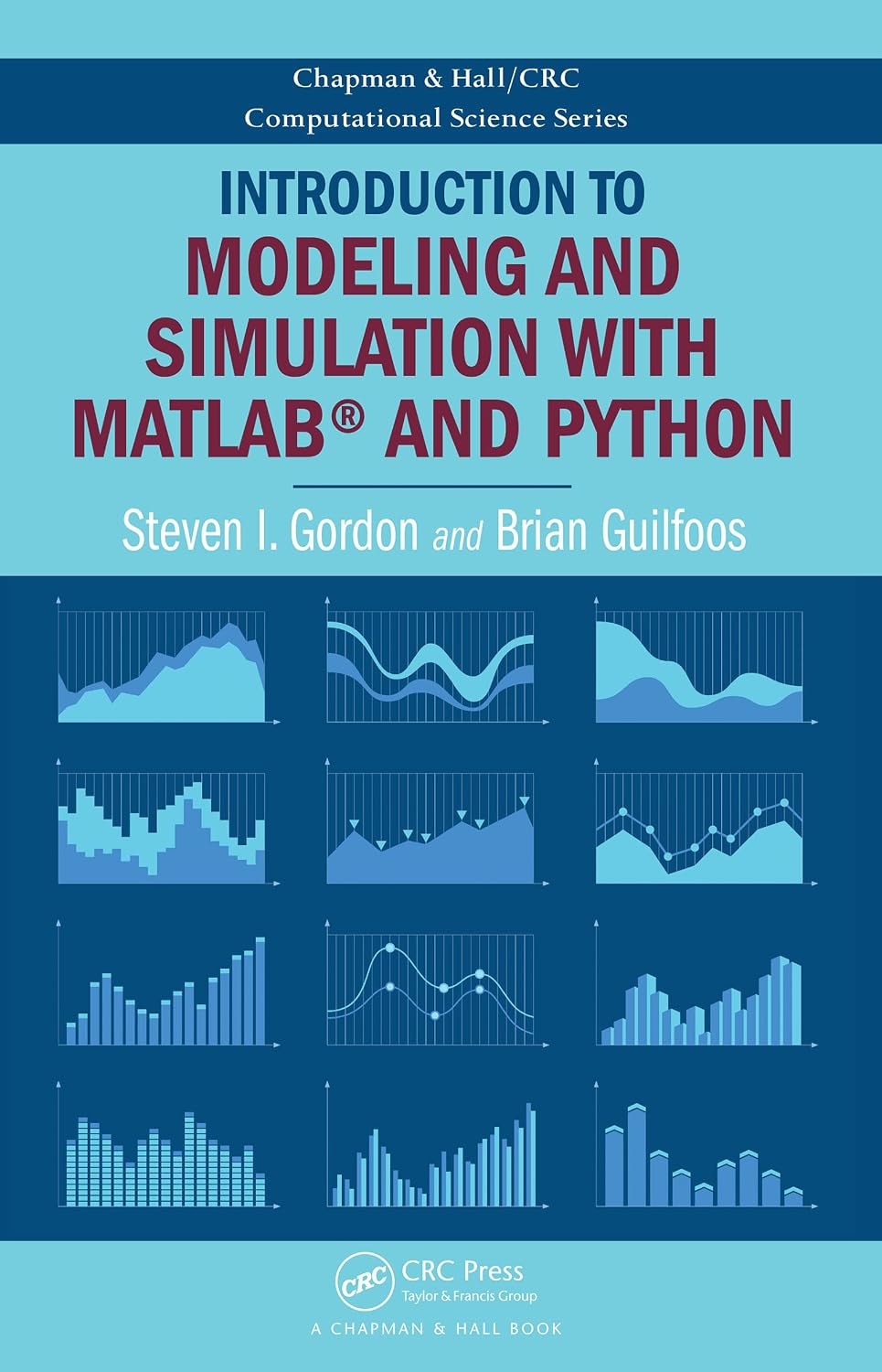 Introduction to Modeling and Simulation with MATLAB® and Python (Chapman & Hall/CRC Computational Science) (English Edition)