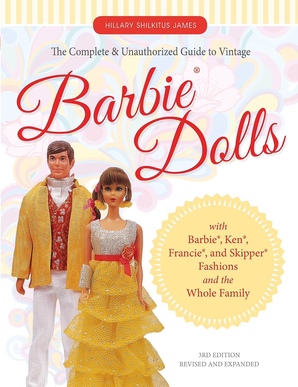 capítulo por capítulo baixar The Complete & Unauthorized Guide to Vintage Barbie(r) Dolls: With Barbie(r), Ken(r), Francie(r), and Skipper(r) Fashions and the Whole Family