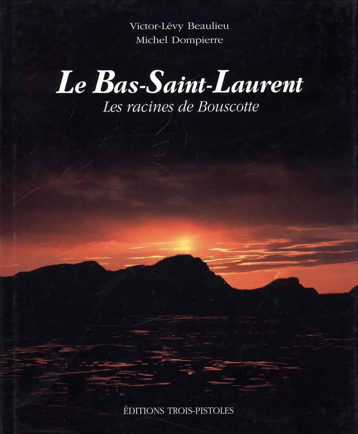ler totalmente Bas-Saint-Laurent Le - Les racines de Bouscotte