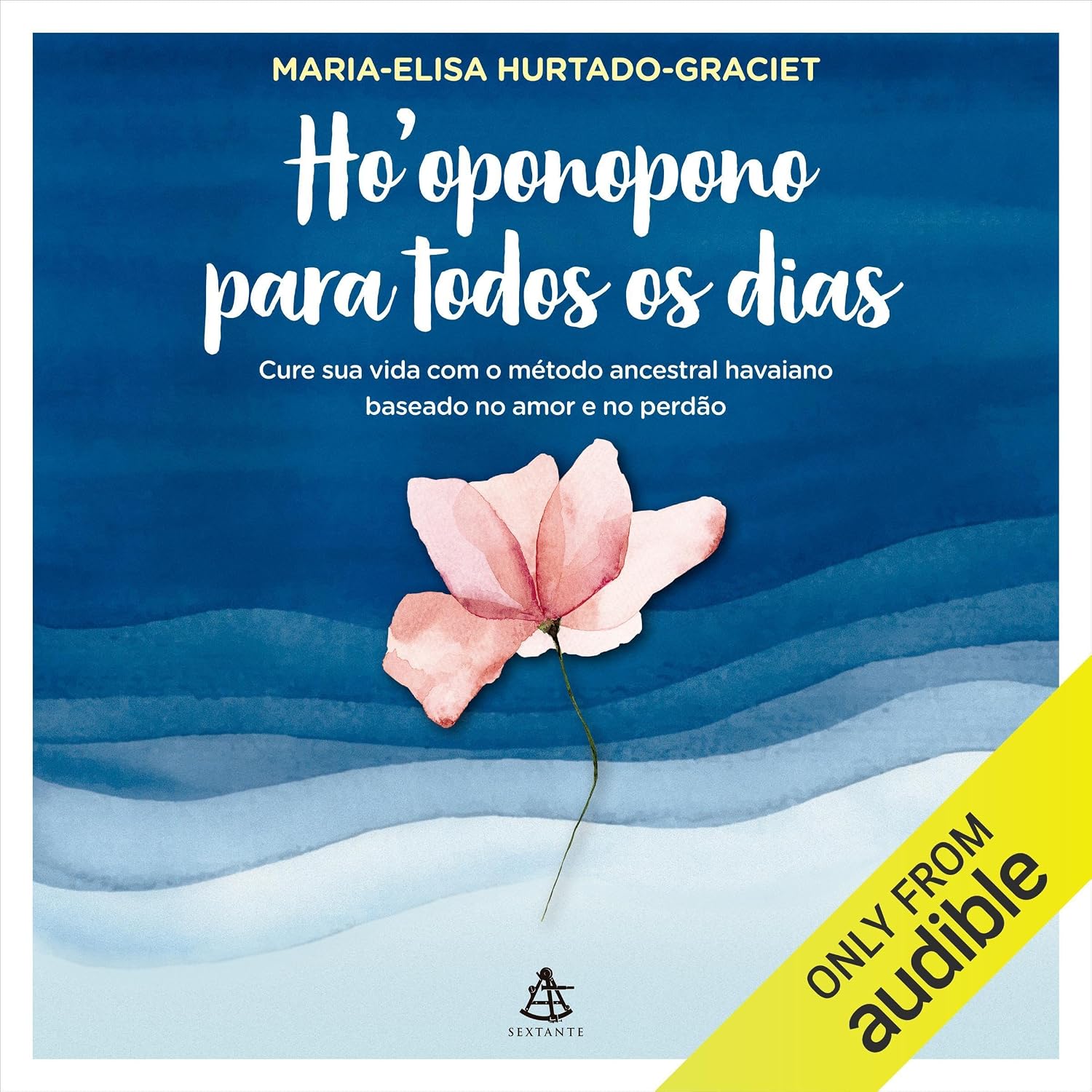 capítulo por capítulo baixar Ho'oponopono para todos os dias: Cure sua vida com o método ancestral havaiano baseado no amor e no perdão