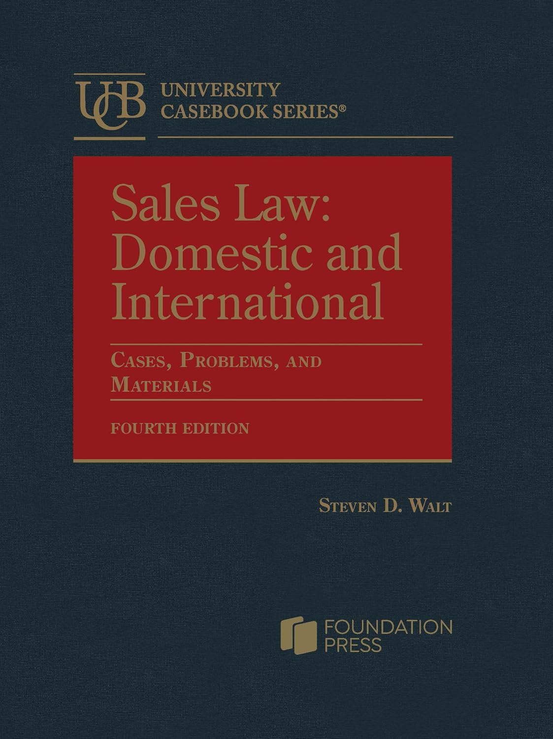 Sales Law: Domestic and International, Cases, Problems, and Materials baixar o livro de graça