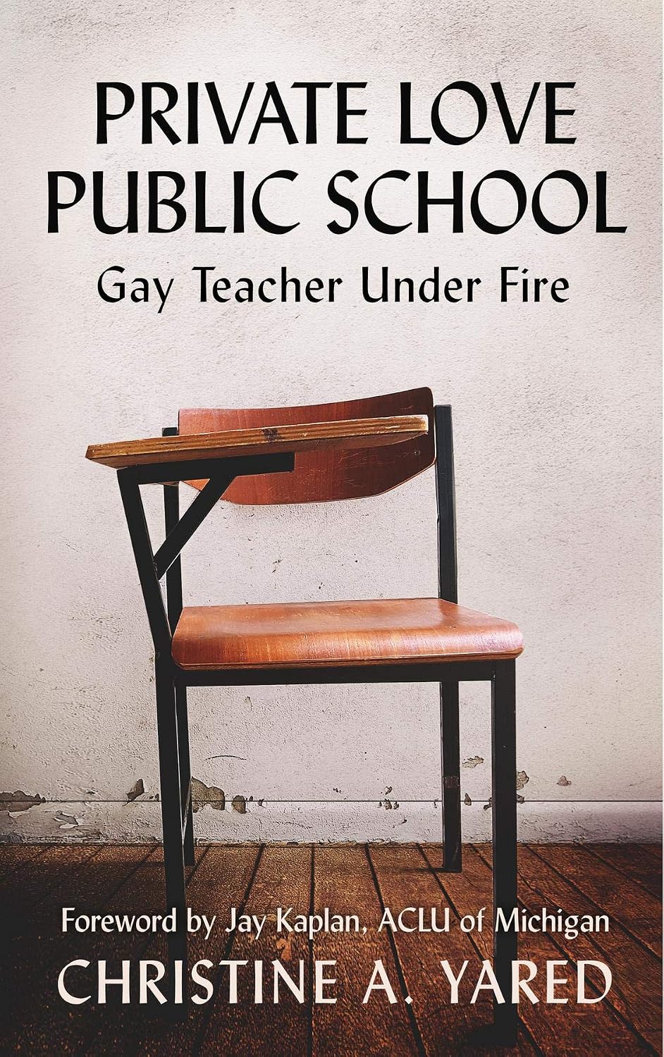 ler totalmente Private Love, Public School: Gay Teacher Under Fire (English Edition)