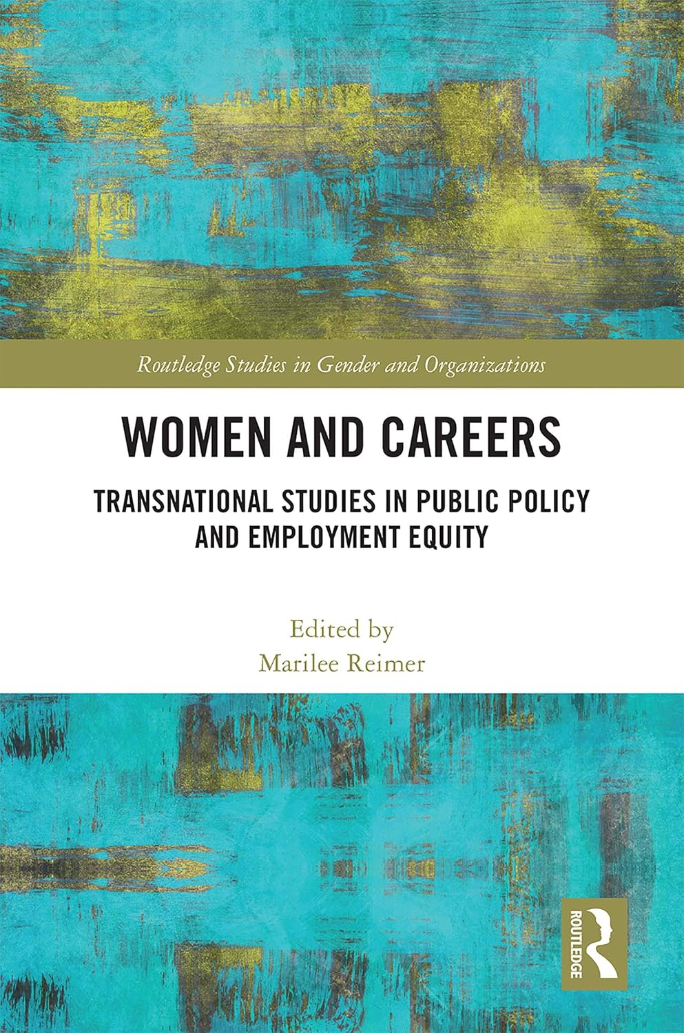 Women and Careers: Transnational Studies in Public Policy and Employment Equity (Routledge Studies in Gender and Organizations) (English Edition) baixar livro de graça