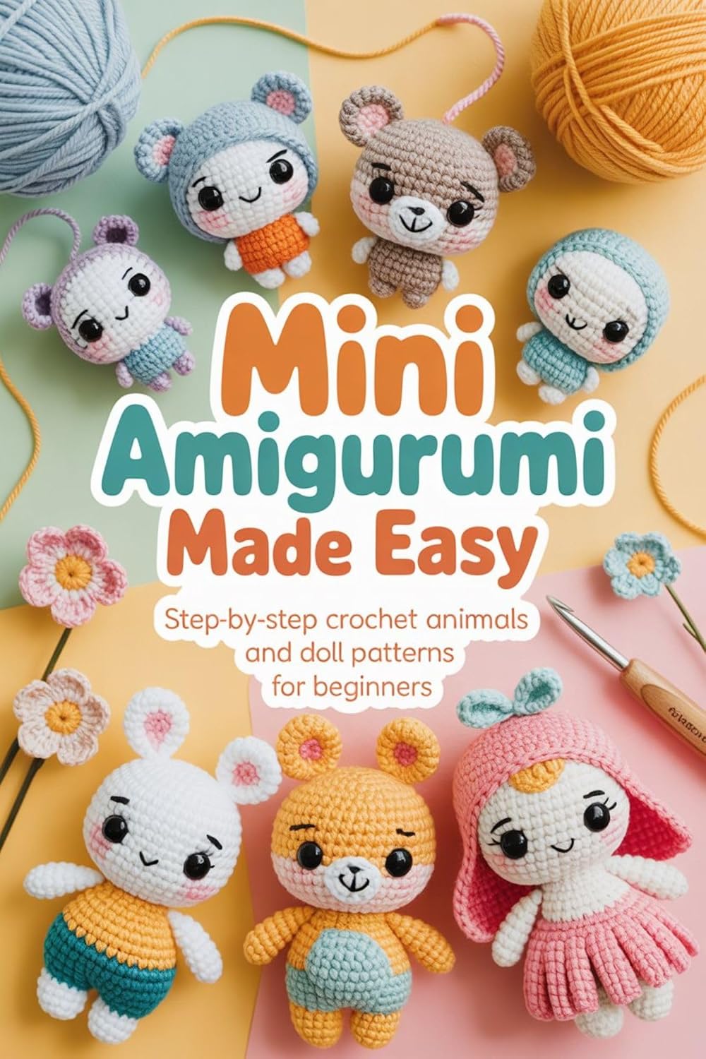 Mini Amigurumi Made Easy: Step-by-Step Crochet Animals and Doll Patterns for Beginners (English Edition) baixar o livro de graça