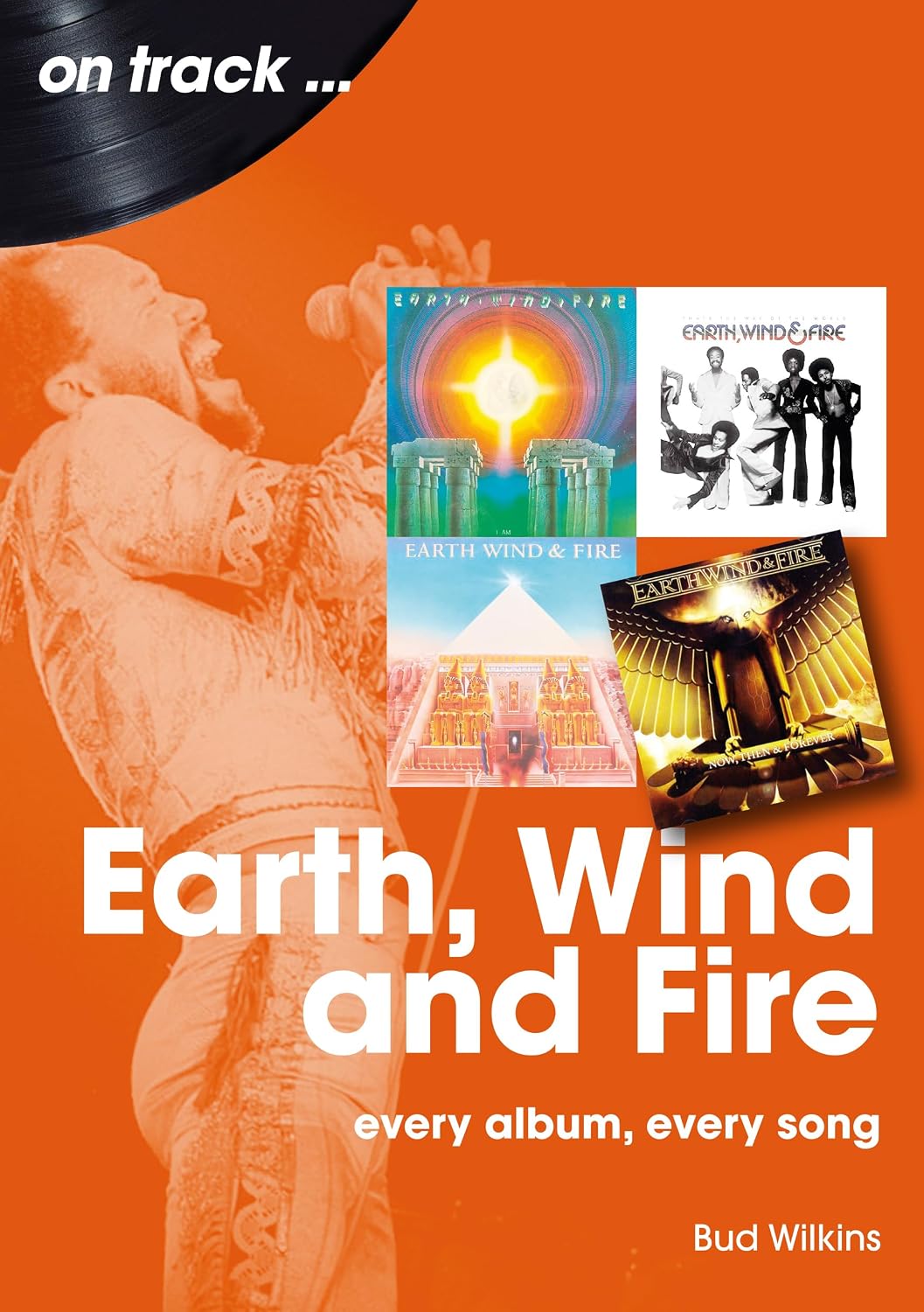 capítulo por capítulo baixar Earth, Wind and Fire: Every Album, Every Song (On Track) (English Edition)