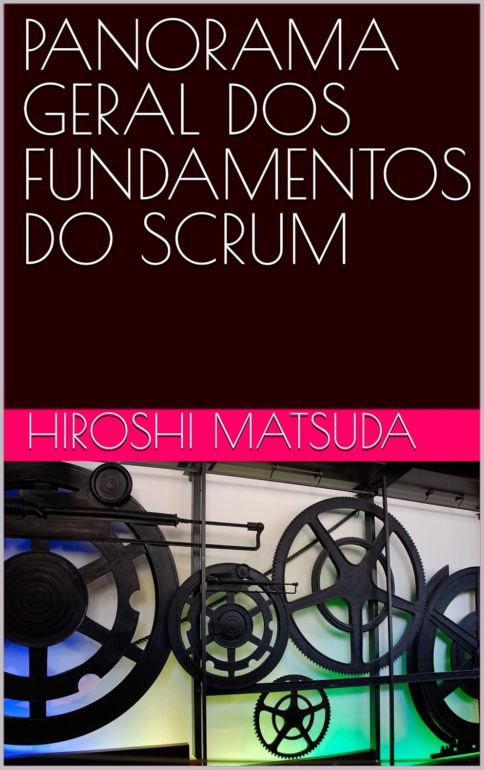 capítulo por capítulo baixar PANORAMA GERAL DOS FUNDAMENTOS DO SCRUM
