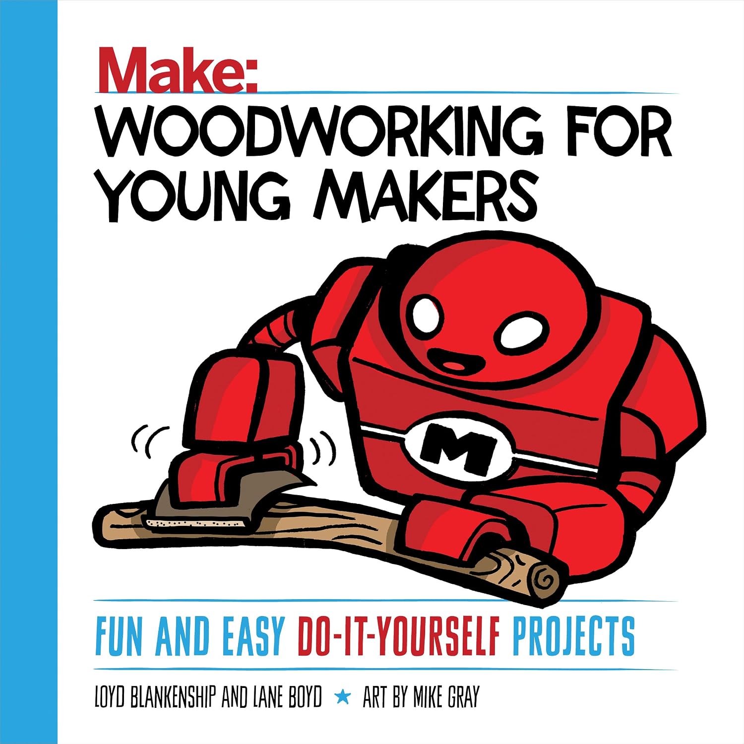 capítulo por capítulo baixar Woodworking for Young Makers: Fun and Easy Do-It-Yourself Projects (Make: Technology on Your Time) (English Edition)