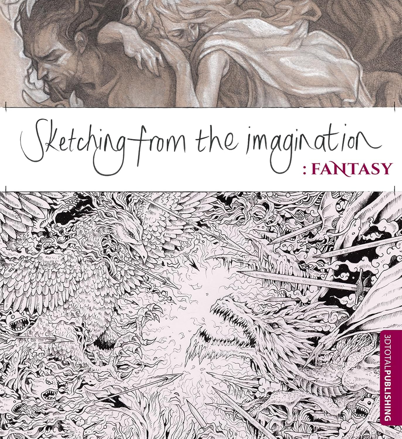 Sketching from the Imagination: Fantasy baixar o livro de graça