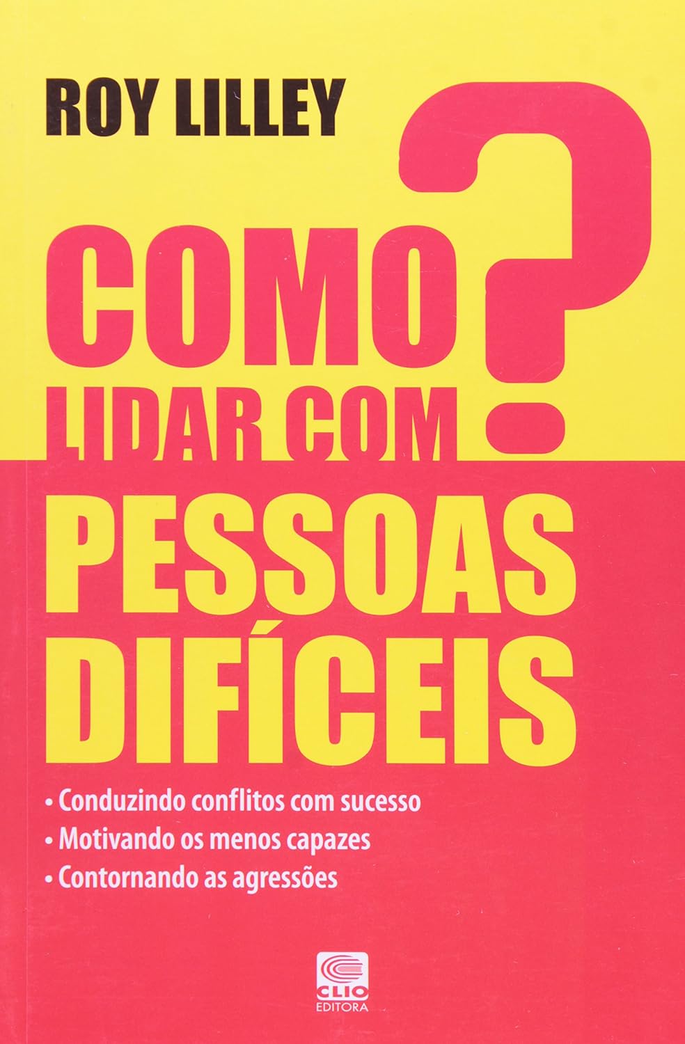 ler totalmente Como Lidar Com Pessoas Dificeis