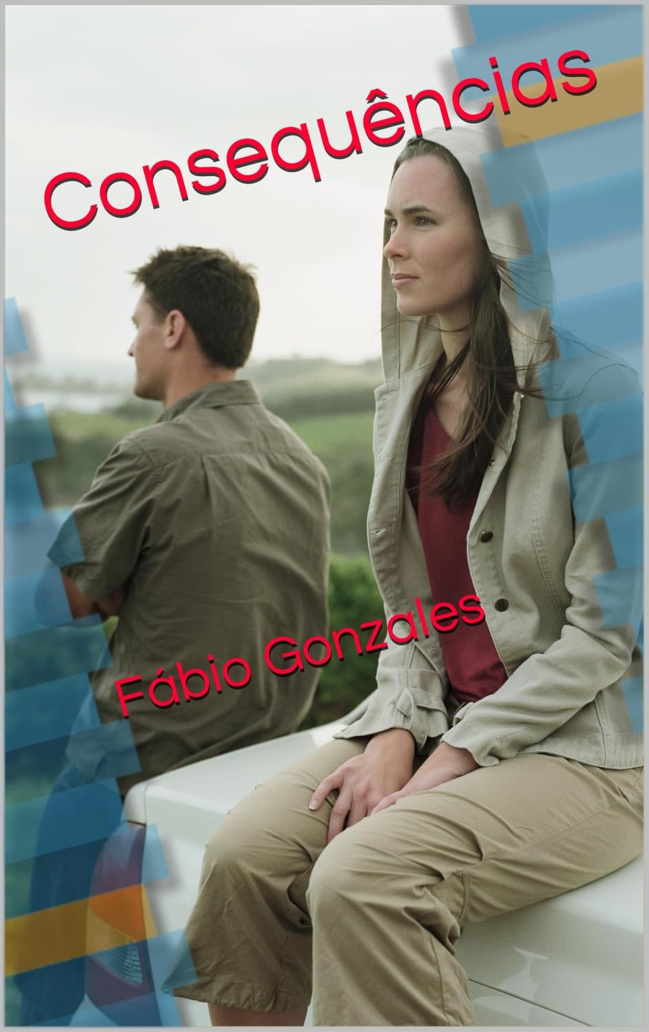 ler totalmente Consequências (Saga Laços Livro 3)