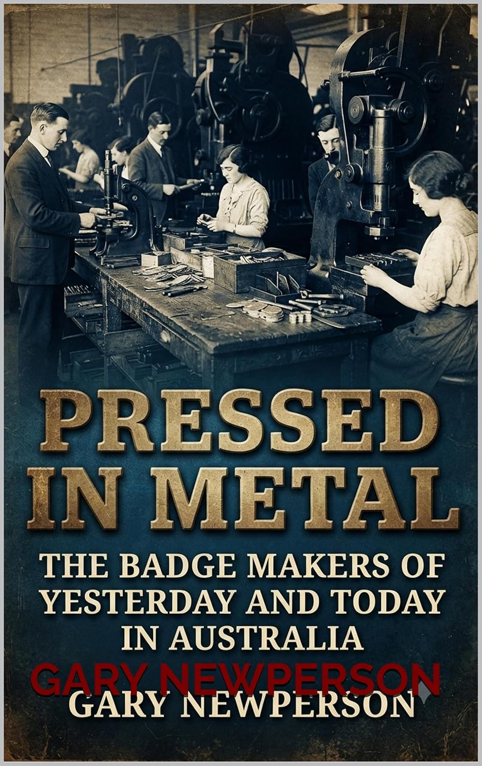 capítulo por capítulo baixar Pressed in Metal: The Badge Makers of Yesterday and Today in Australia (English Edition)