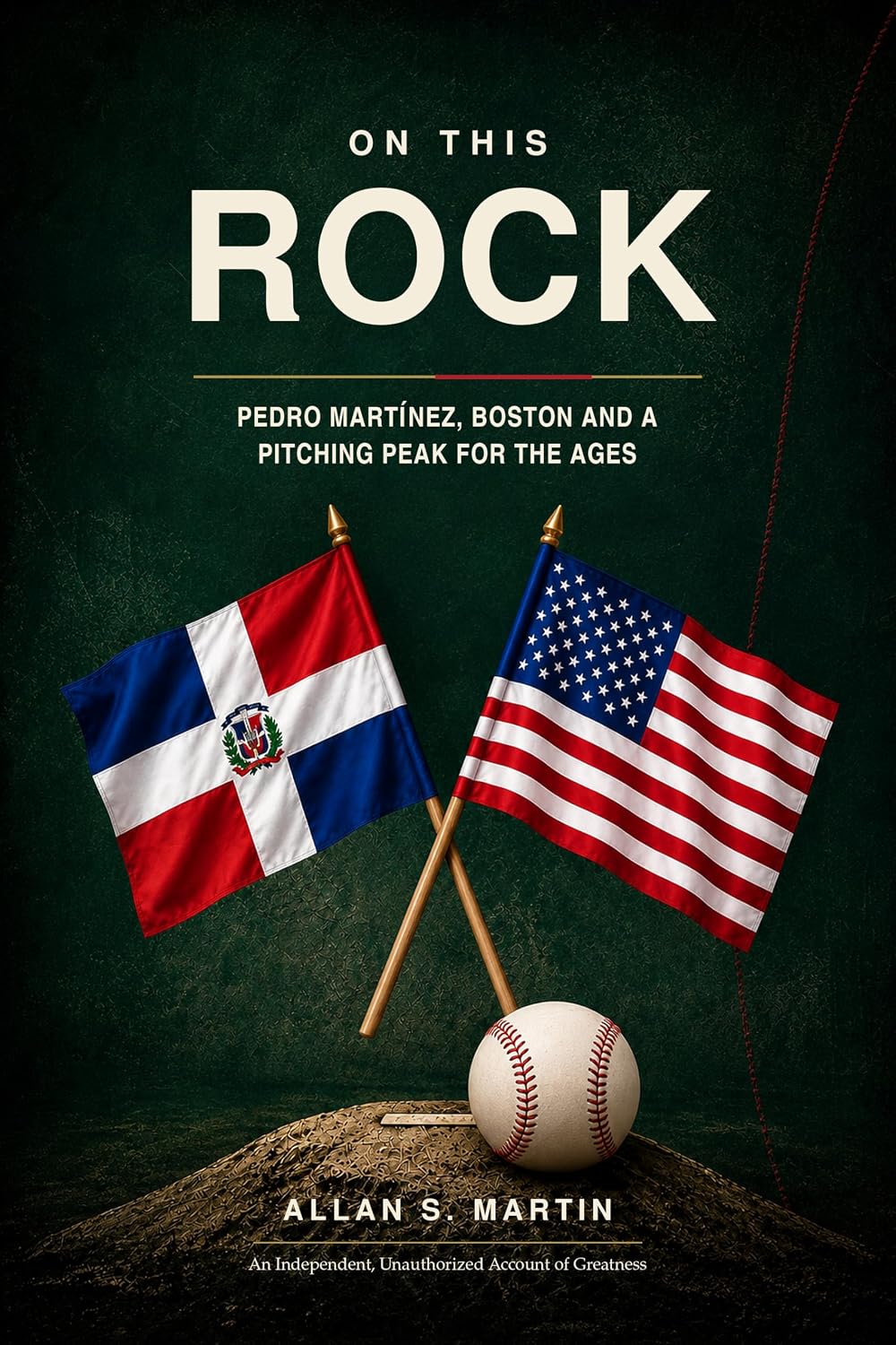 On This Rock: Pedro Martínez, Boston and a Pitching Peak for the Ages (English Edition) baixar livro de graça
