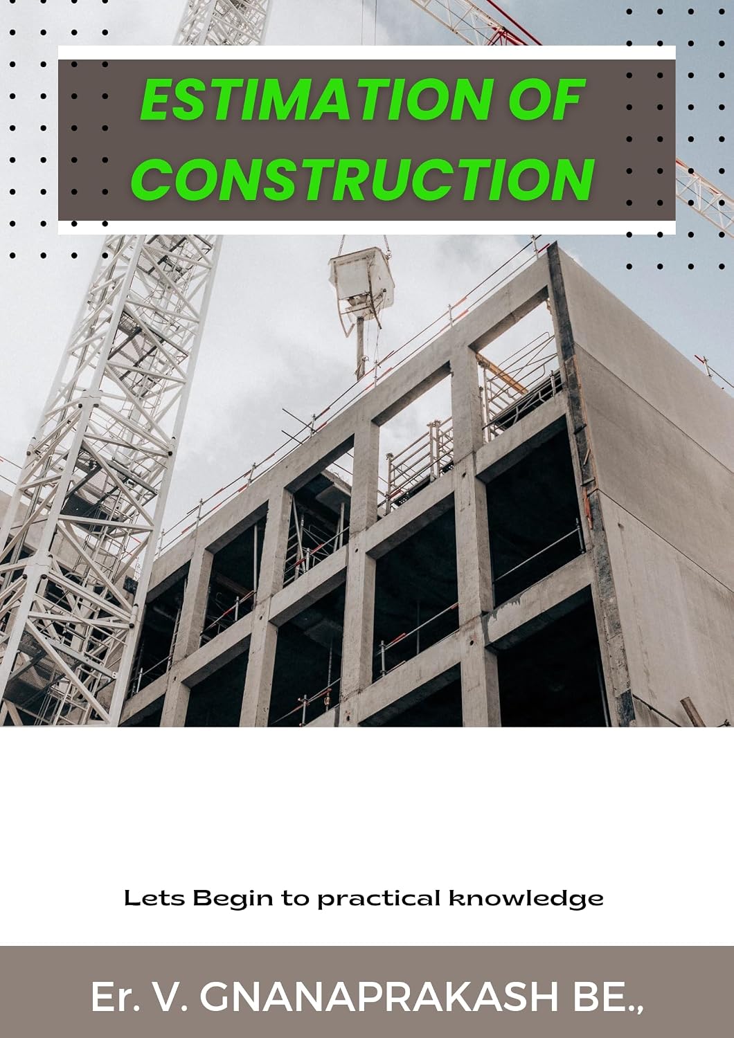 Estimation Of Construction: Civil Engineering (English Edition) baixar livro de graça
