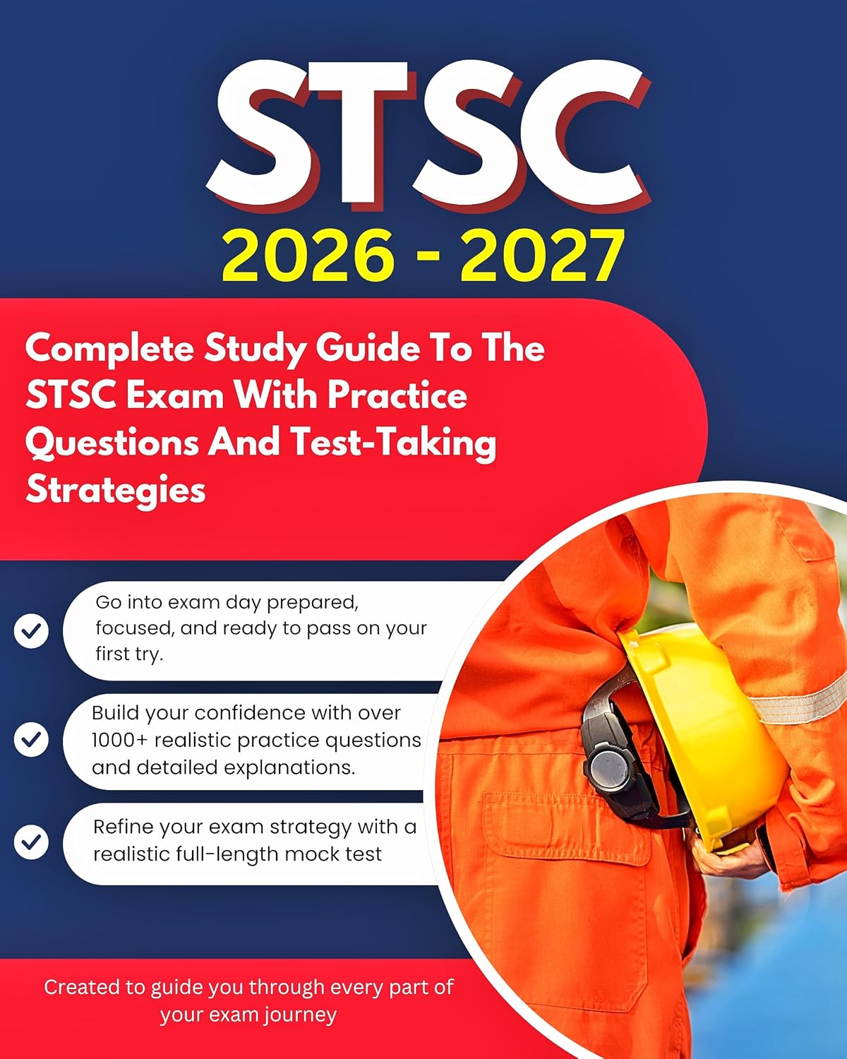 STSC STUDY GUIDE 2026 – 2027: Complete Study Guide To The STSC Exam With Practice Questions And Test-Taking Strategies (Study Guide Books Book 9) (English Edition) baixar livro de graça