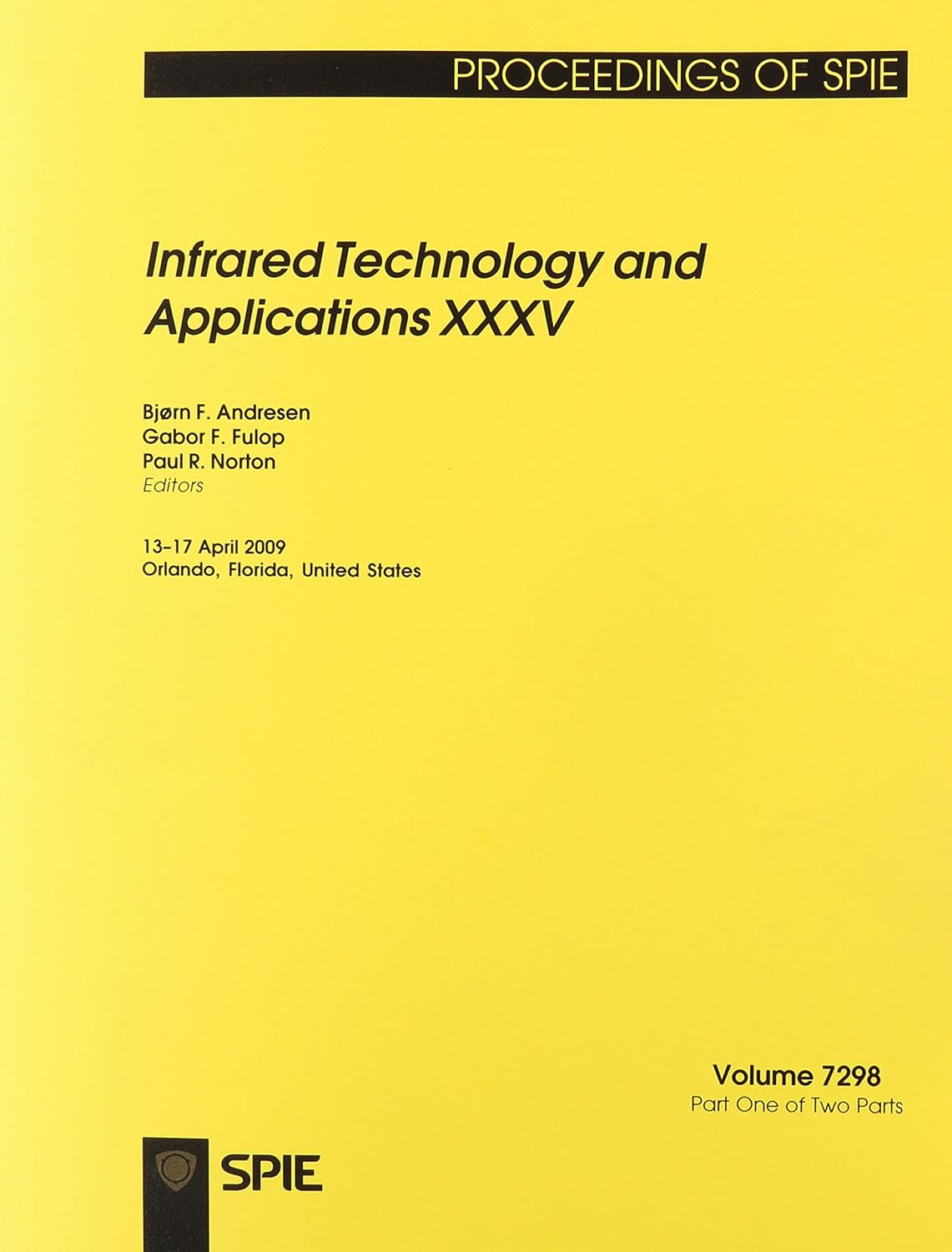 Infrared Technology and Applications Xxxv: v. 7298