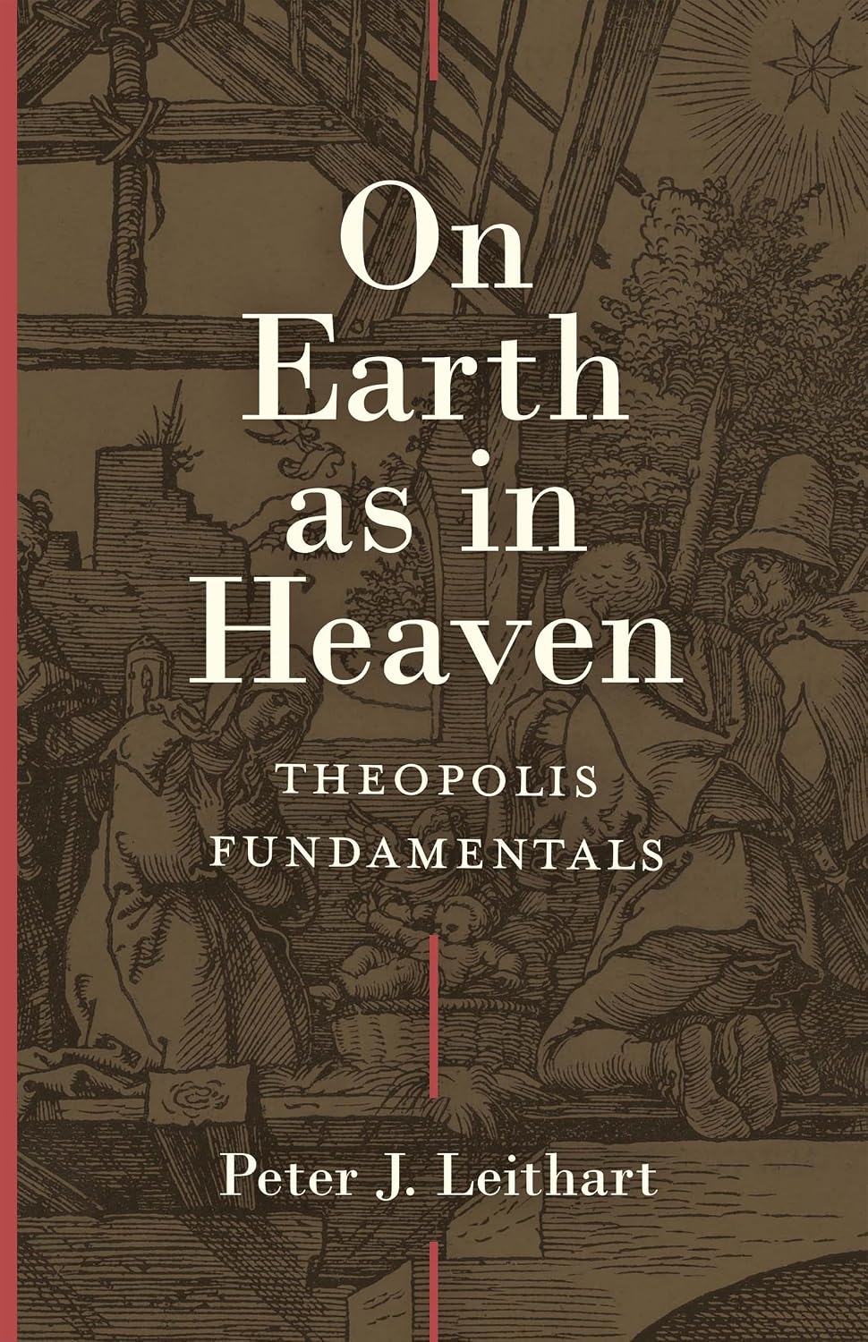 ler totalmente On Earth as in Heaven: Theopolis Fundamentals