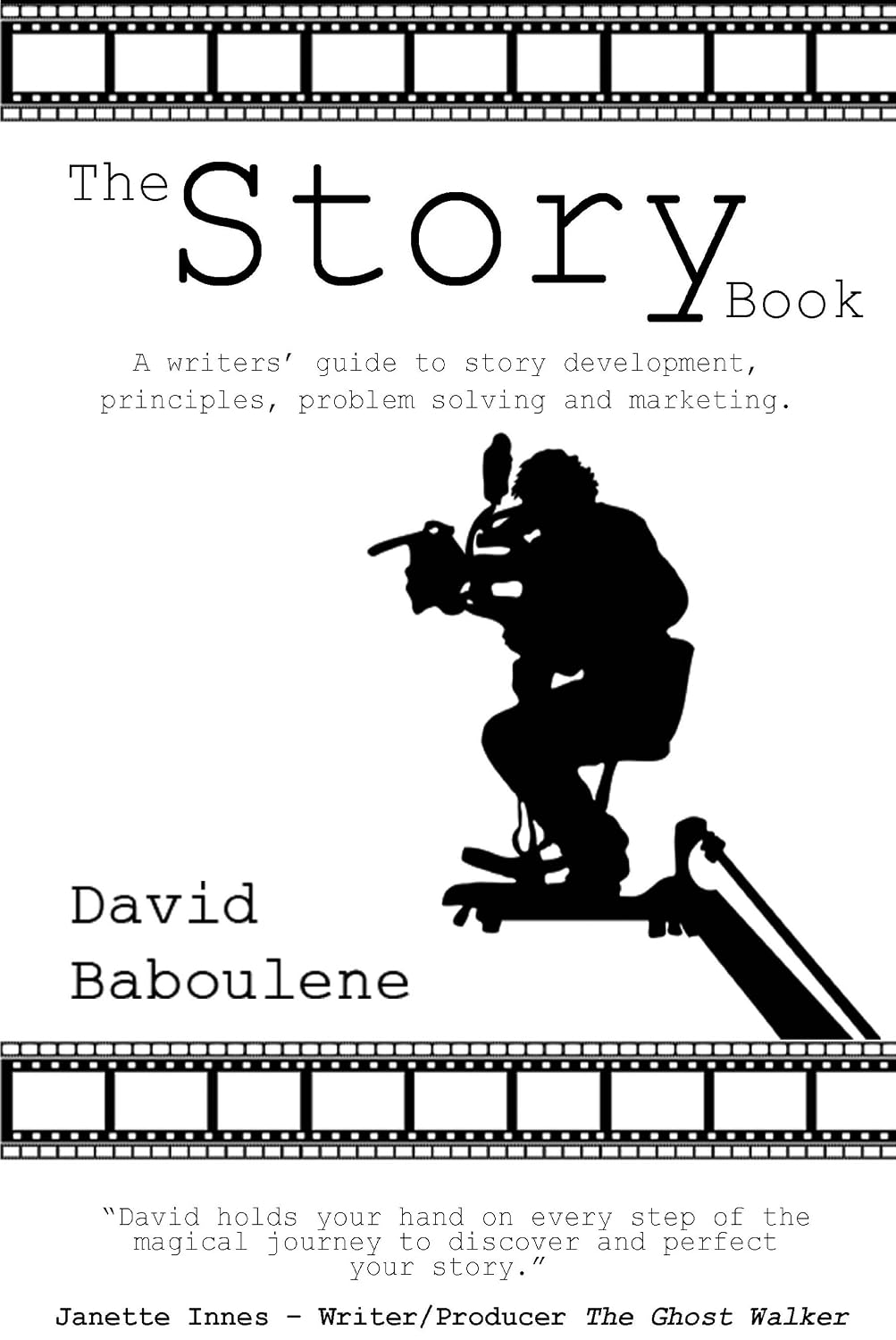 The Story Book: A writers' guide to story development, principles, problem resolution and marketing. (The Story Series) (English Edition) baixar livro de graça