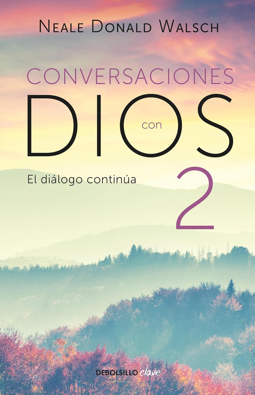 ler totalmente El diálogo continúa (Conversaciones con Dios 2) (Spanish Edition)