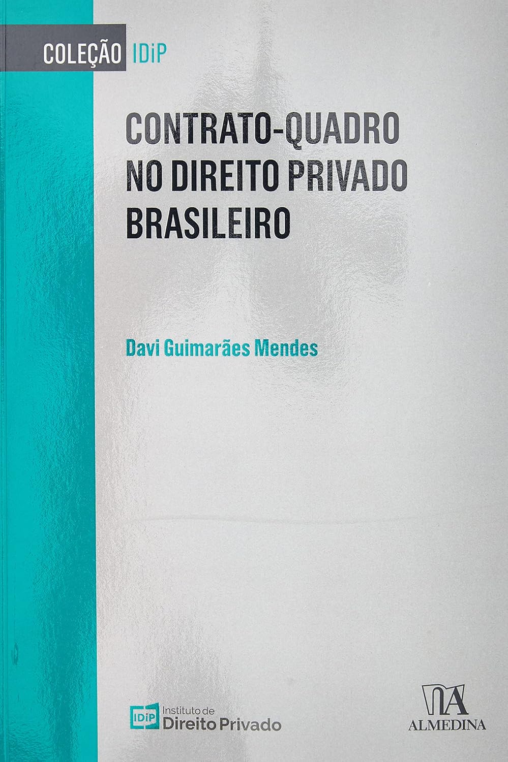 ler totalmente Contrato-quadro no Direito Privado Brasileiro