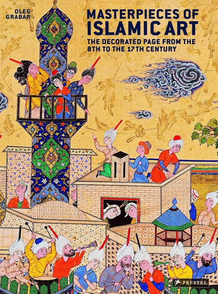 ler totalmente Masterpieces of Islamic Art: The Decorated Page from the 8th to the 17th Century
