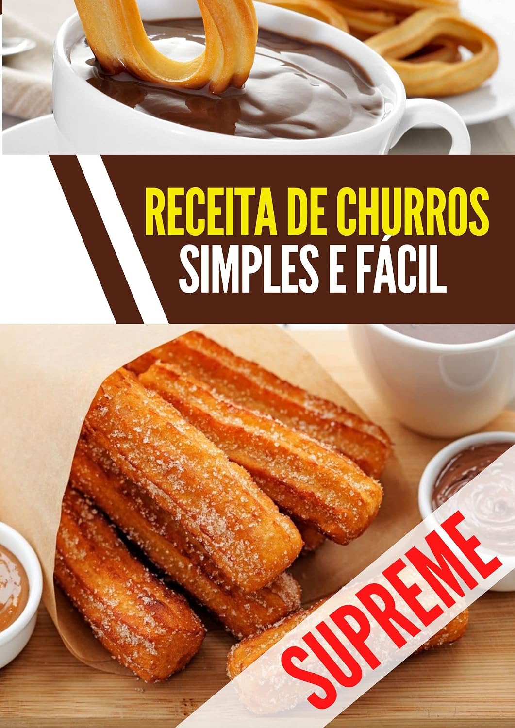 Receita de churros simples e fácil: Sabe como fazer churros? baixar livro de graça
