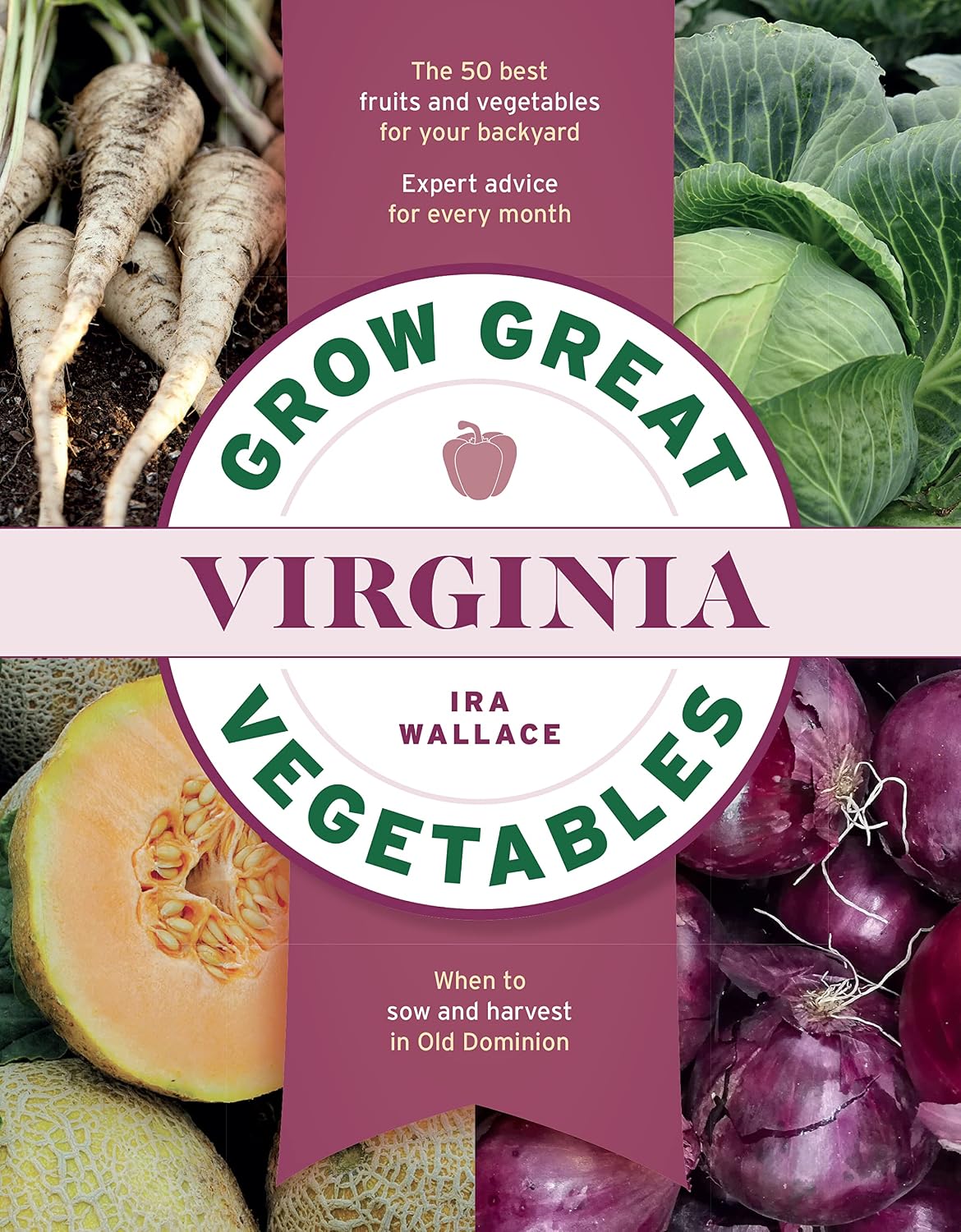 Grow Great Vegetables in Virginia (Grow Great Vegetables State-By-State) (English Edition) baixar livro de graça
