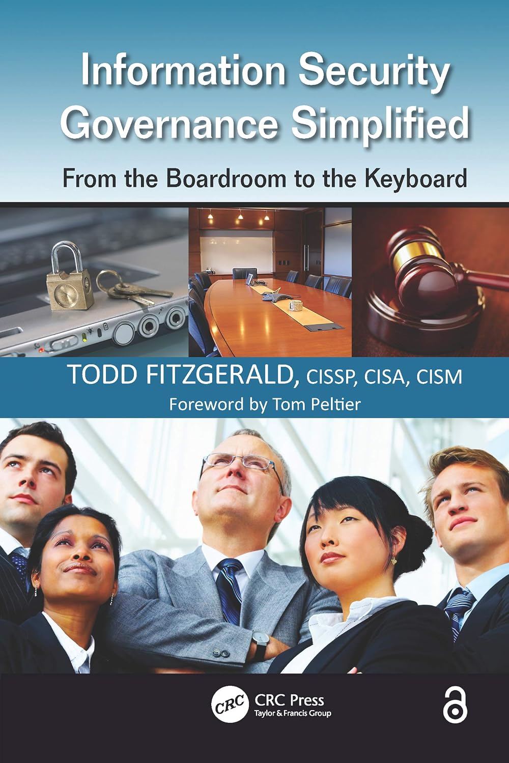 ler totalmente Information Security Governance Simplified: From the Boardroom to the Keyboard (English Edition)