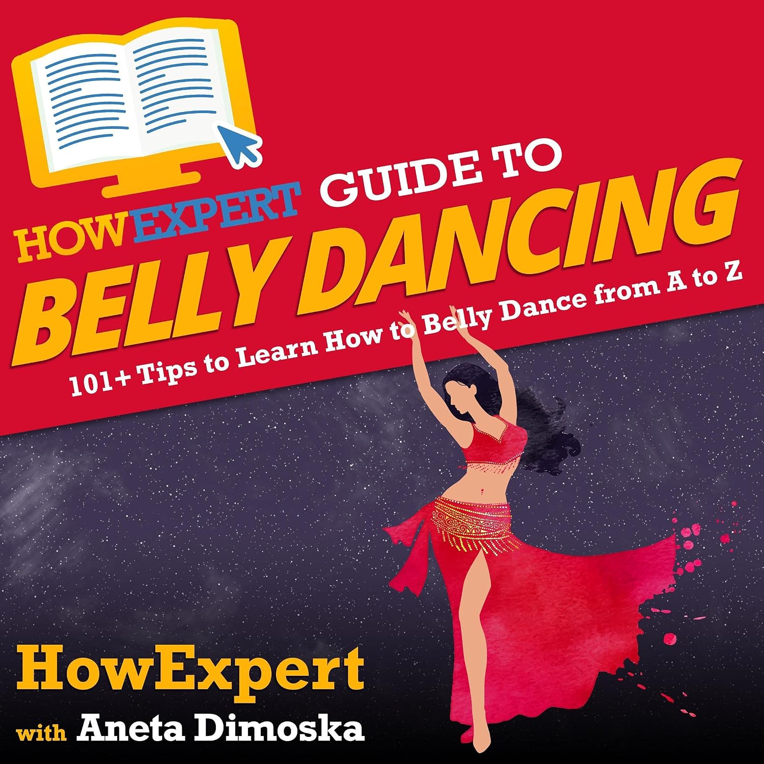 capítulo por capítulo baixar HowExpert Guide to Belly Dancing: 101+ Tips to Learn How to Belly Dance from A to Z