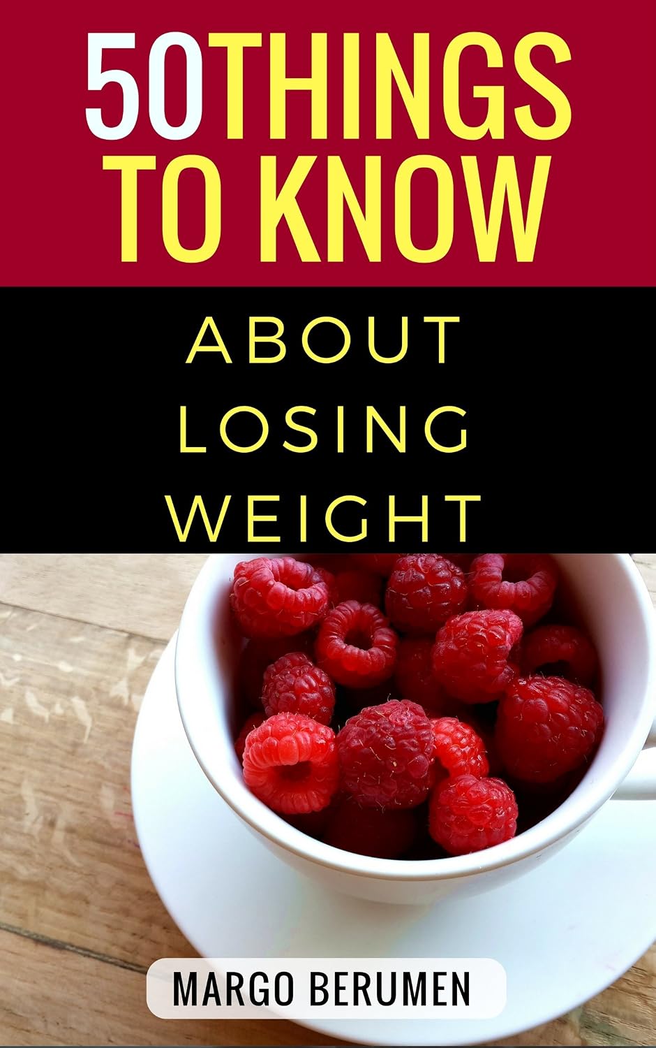50 Things To Know About Losing Weight: Keeping it healthy, smart and in the budget. (50 Things to Know About Life, Relationships, and Personal Growth for... Guides for Everyday Life) (English Edition) baixar livro de graça