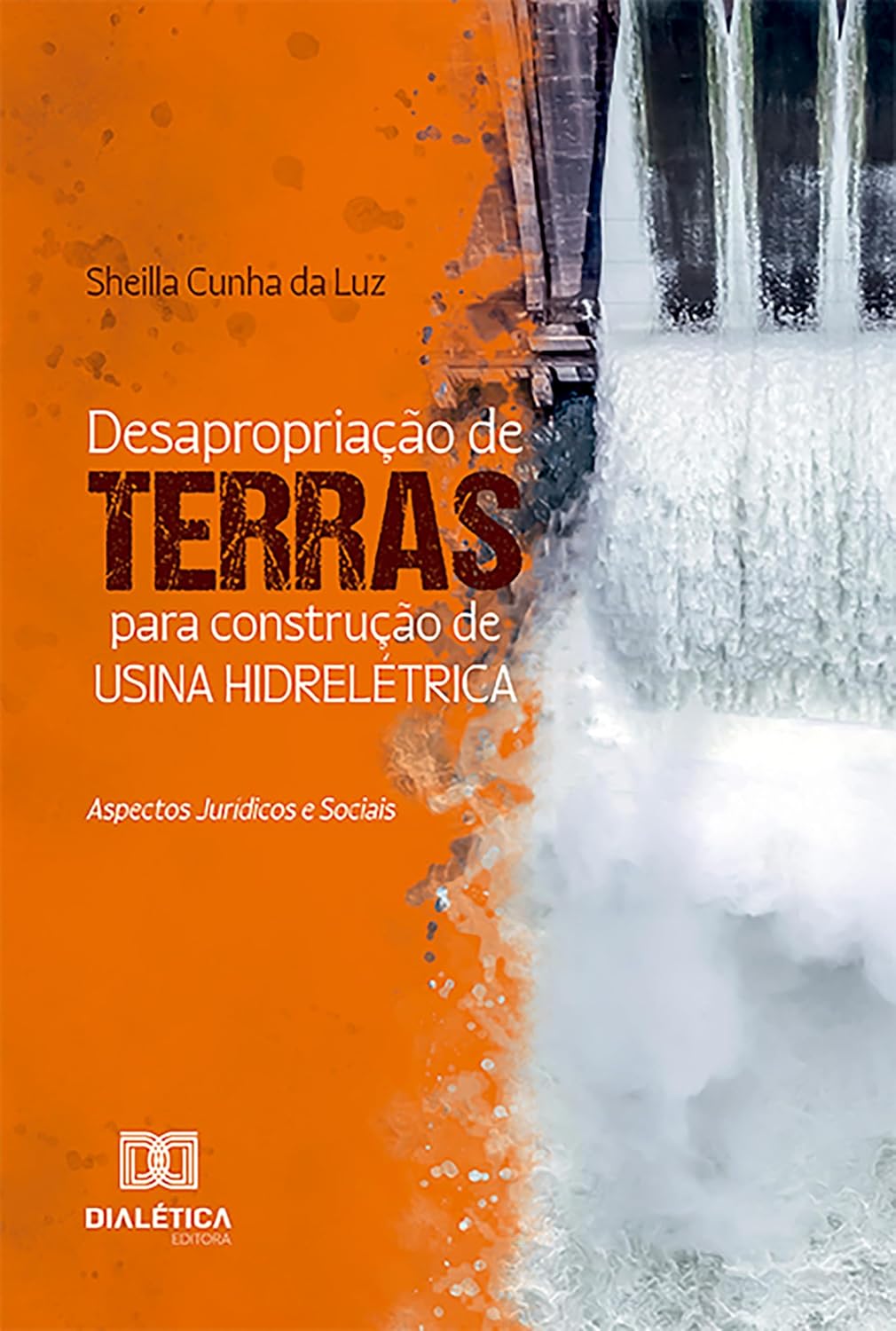 capítulo por capítulo baixar Desapropriação de Terras Para Construção de Usina Hidrelétrica: Aspectos Jurídicos e Sociais