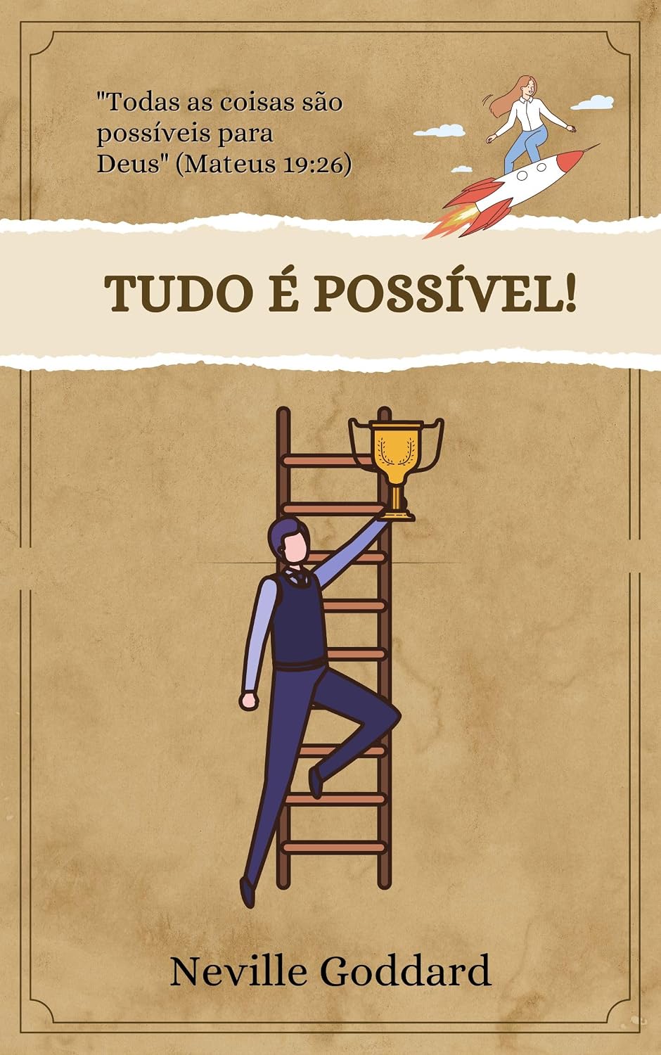ler totalmente Tudo é Possível! (Palestras de Neville Goddard)