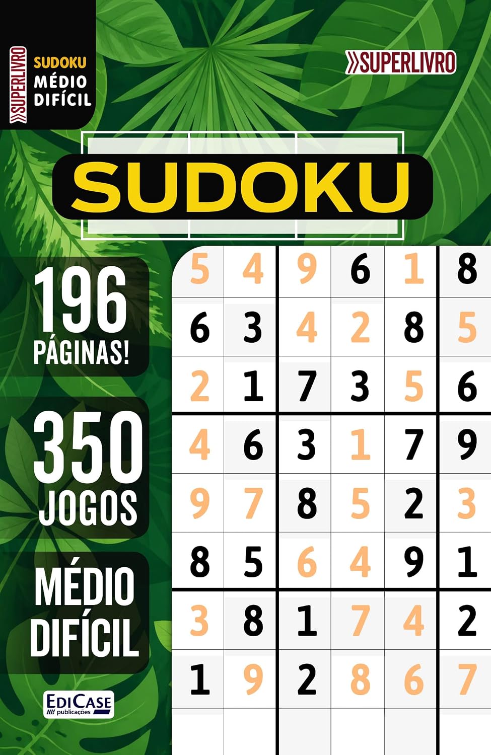 Superlivro Sudoku ed.05 - 196 págs. - Médio/Difícil: O maior passatempo numérico do mundo baixar o livro de graça