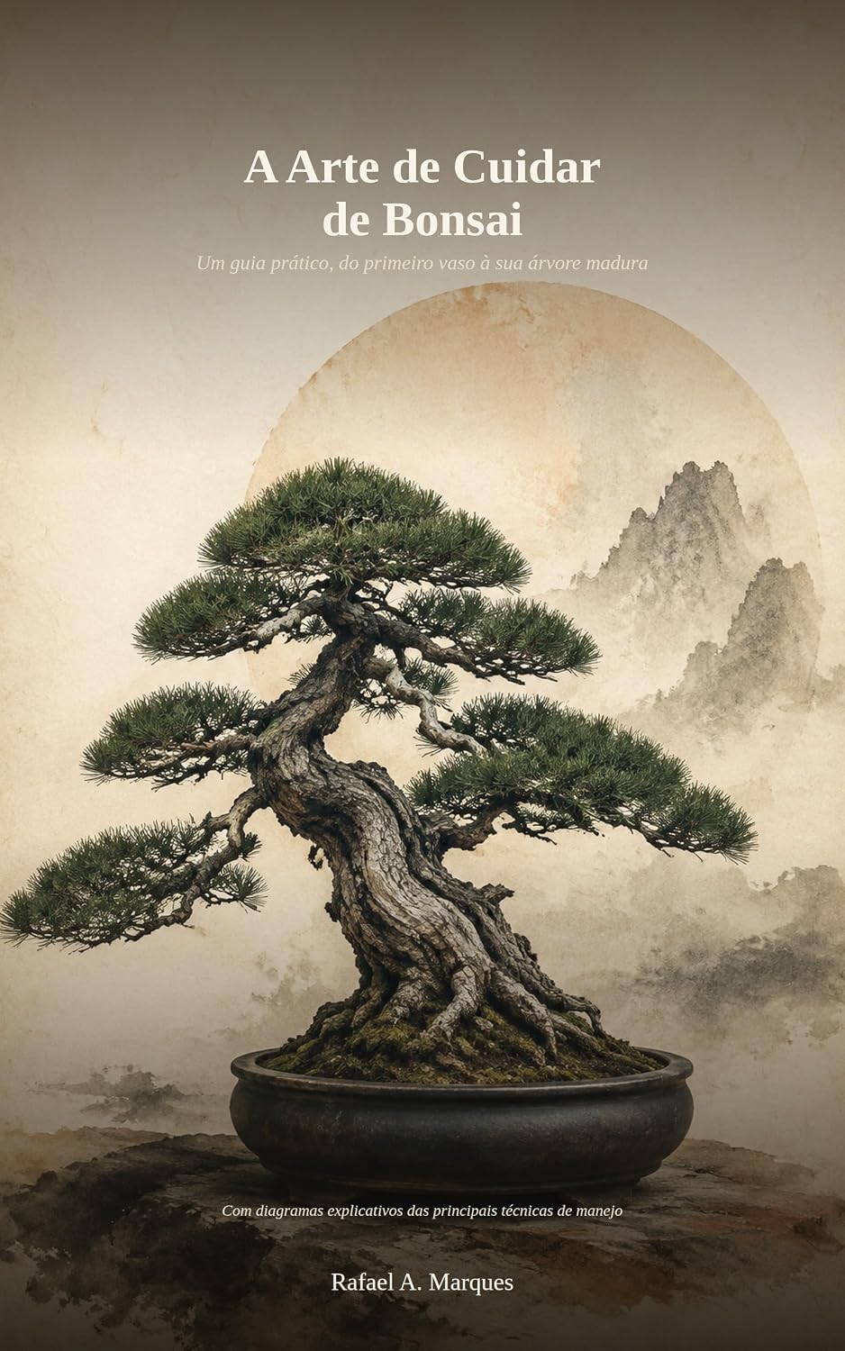 A Arte de Cuidar de Bonsai: Um guia prático, do primeiro vaso à sua árvore madura baixar o livro de graça