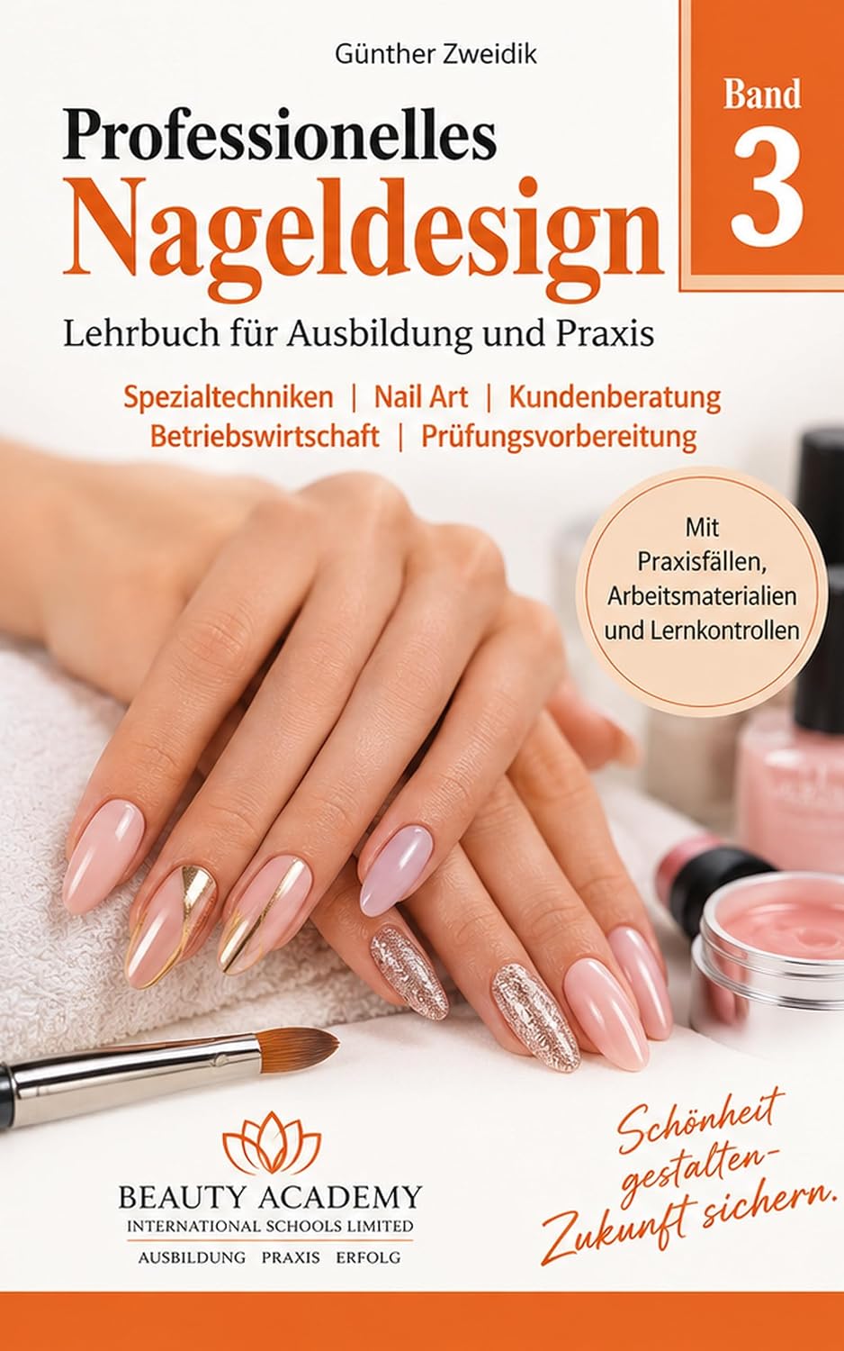 capítulo por capítulo baixar Professionelles Nageldesign - Band 3: Lehrbuch für Ausbildung und Praxis (German Edition)