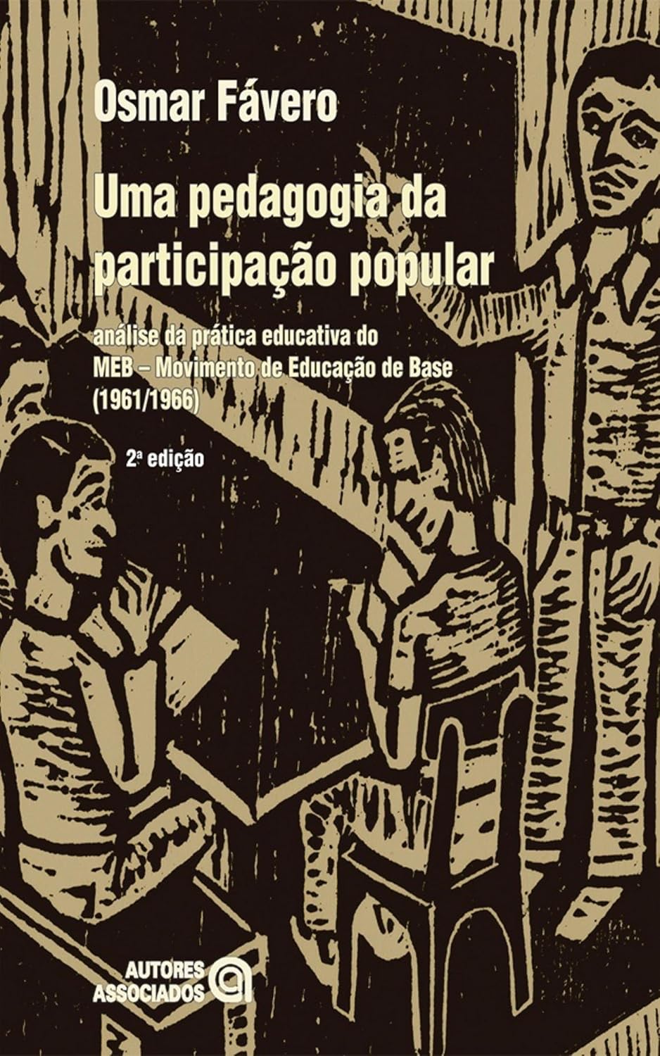 Uma pedagogia da participação popular: análise da prática educativa do MEB – Movimento de Educação de Base (1961/1966) baixar livro de graça