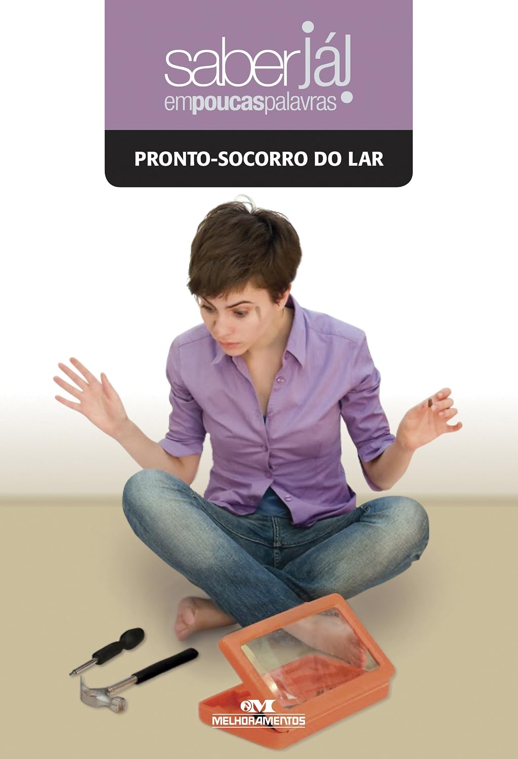Pronto-socorro do lar (Saber já! Em poucas palavras) baixar o livro de graça