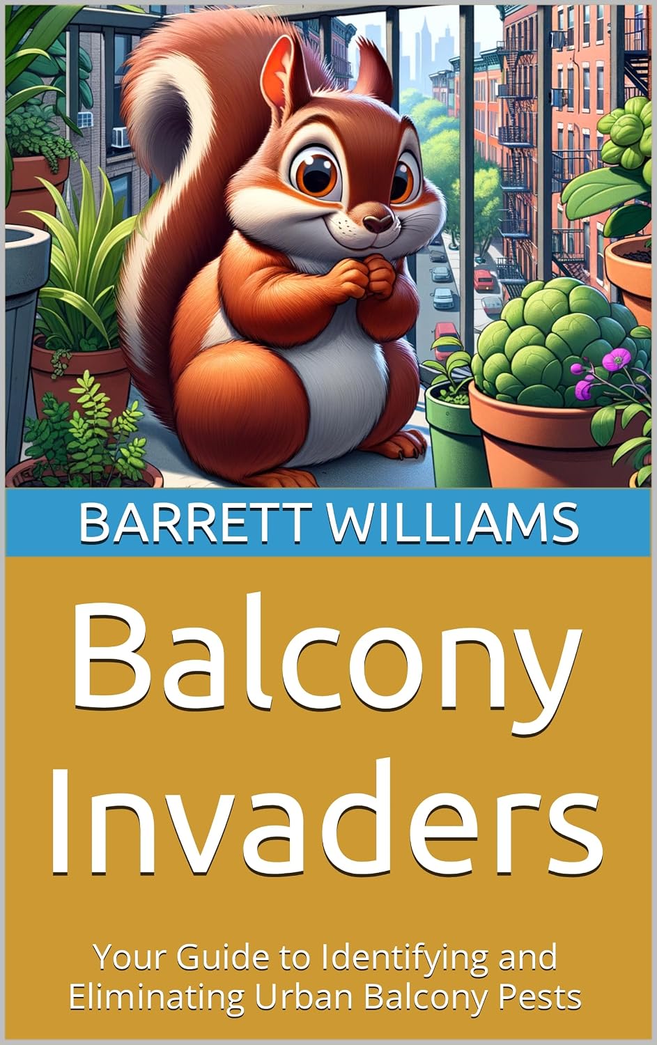 Balcony Invaders: Your Guide to Identifying and Eliminating Urban Balcony Pests (Urban Eden: Balcony Farming Unleashed Book 15) (English Edition) baixar livro de graça