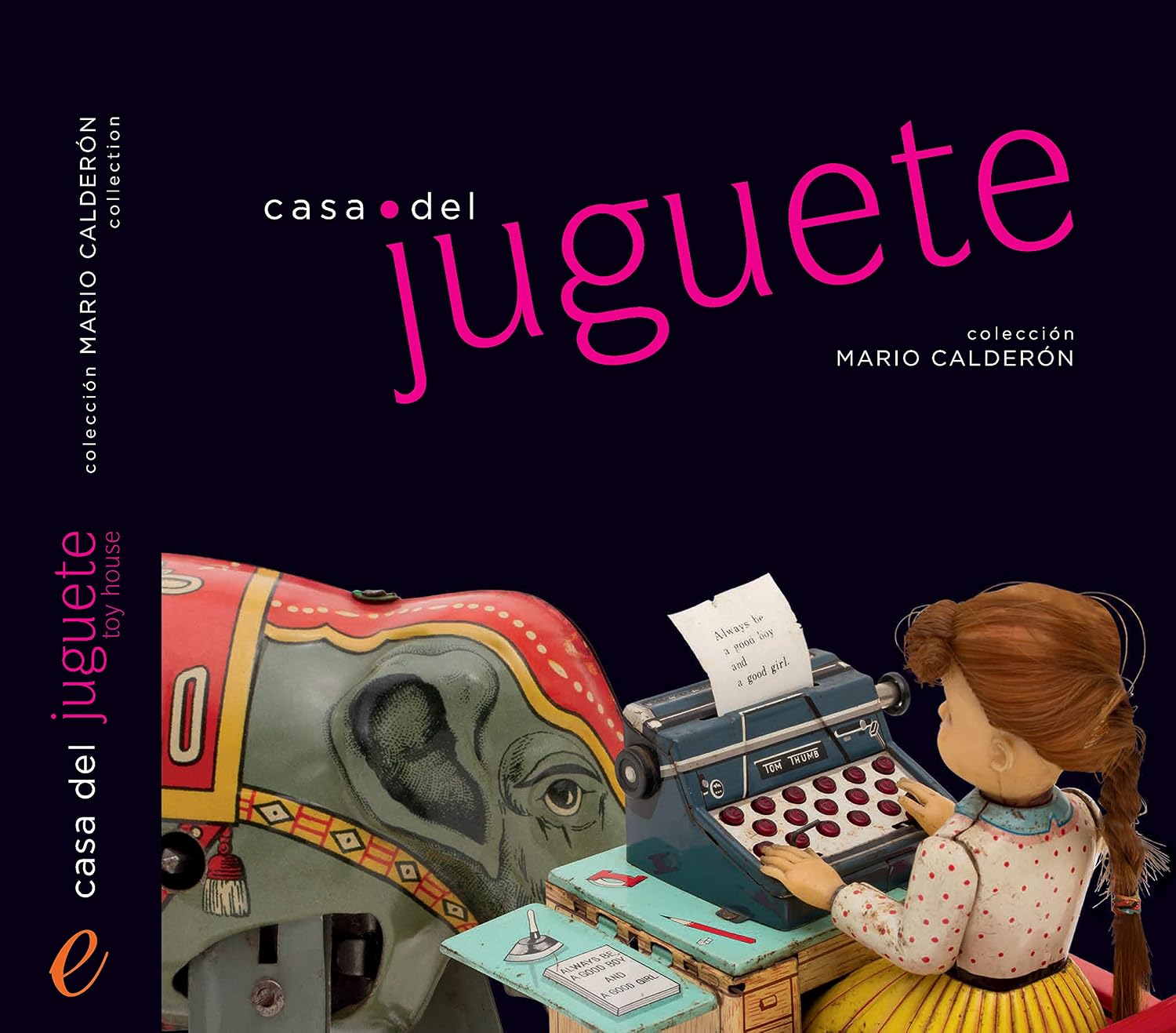 ler totalmente Casa del Juguete | Toy house: Colección Mario Calderón | Mario Calderón collection (Spanish Edition)