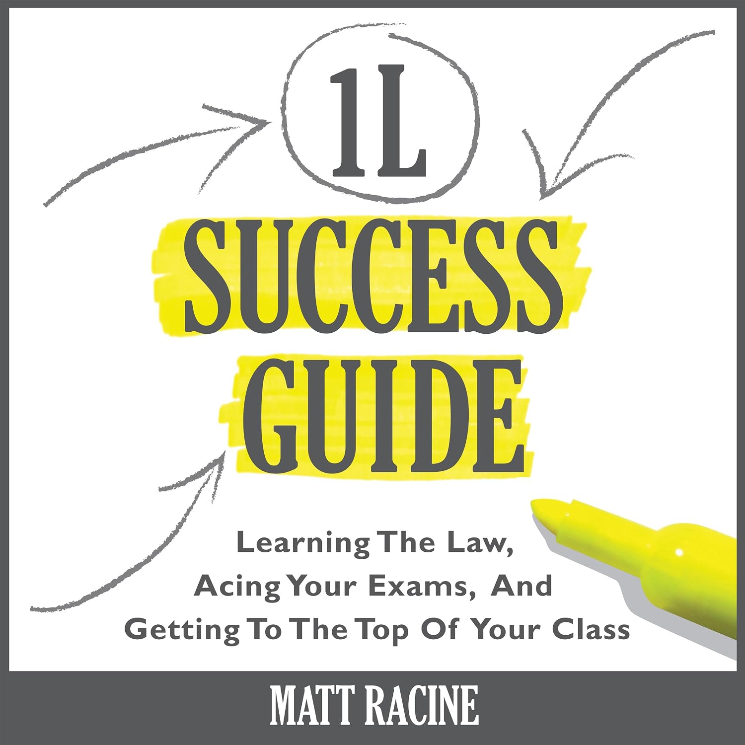 ler totalmente The 1L Success Guide: Learning the Law, Acing Your Exams, and Getting to the Top of Your Class, Law School Success Guides