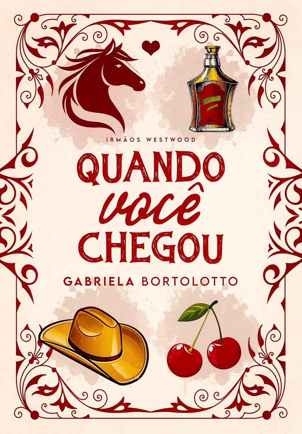 Quando Você Chegou (Irmãos Westwood Livro 2) baixar livro de graça