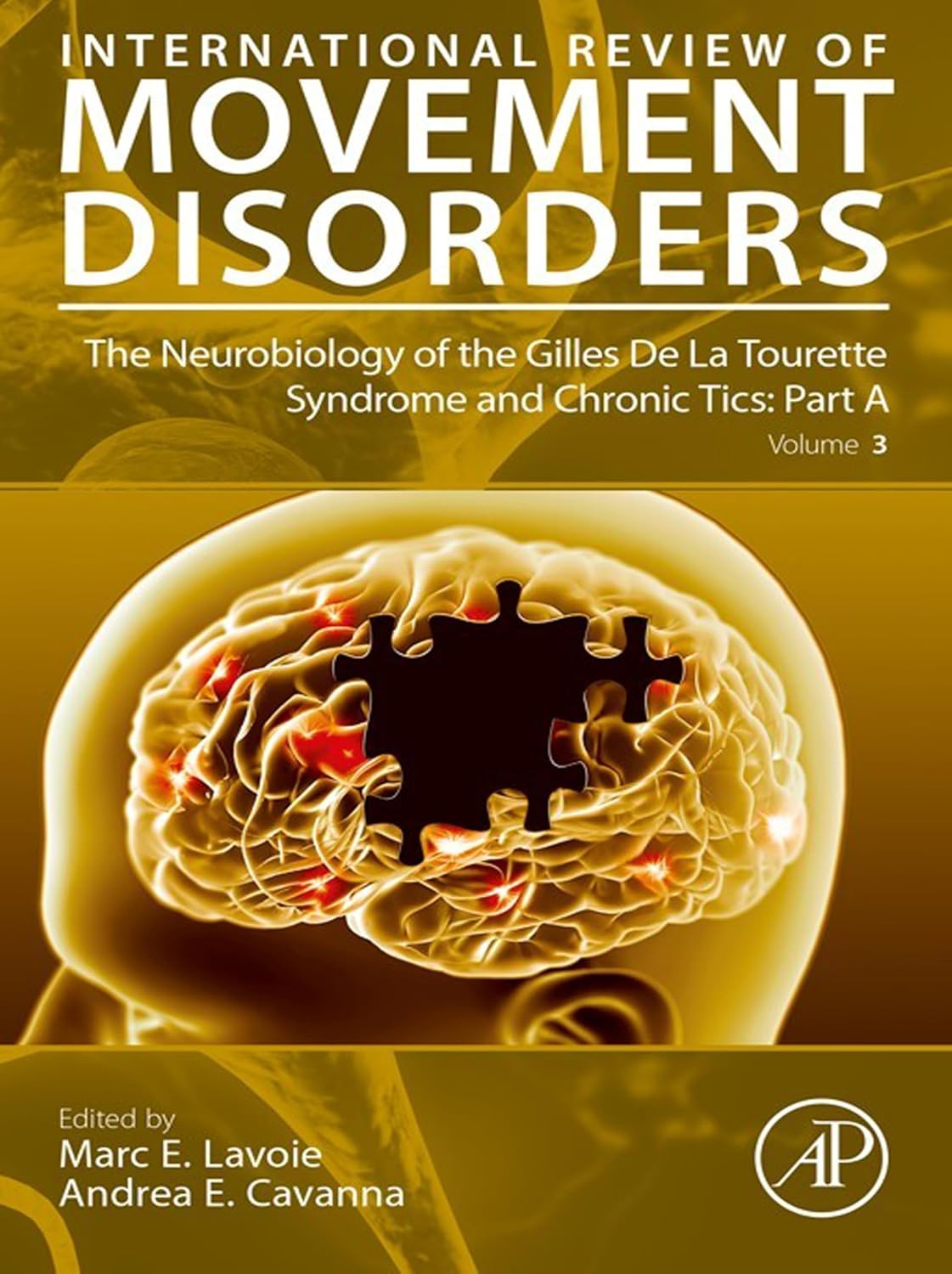 capítulo por capítulo baixar The Neurobiology of the Gilles De La Tourette Syndrome and Chronic Tics: Part A (International Review of Movement Disorders) (English Edition)