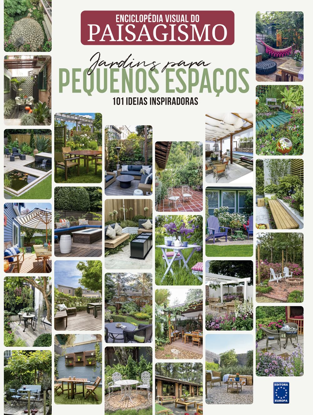 Enciclopédia Visual do Paisagismo - Jardins para Pequenos Espaços: 101 ideias inspiradoras baixar o livro de graça