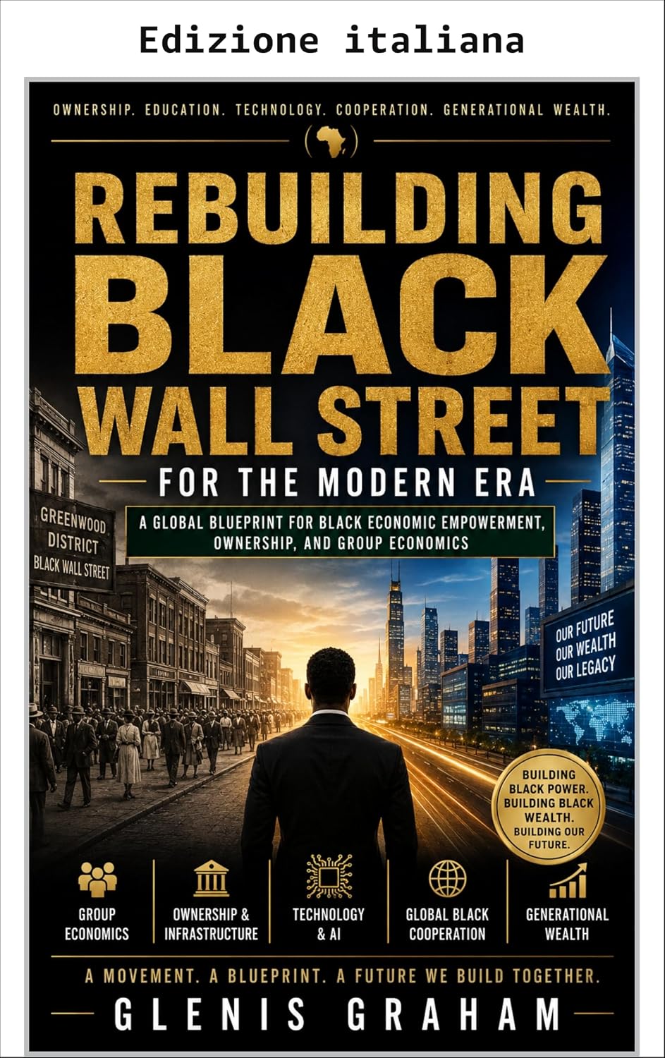 Ricostruire Black Wall Street per l'era moderna (Italian Edition) baixar livro de graça