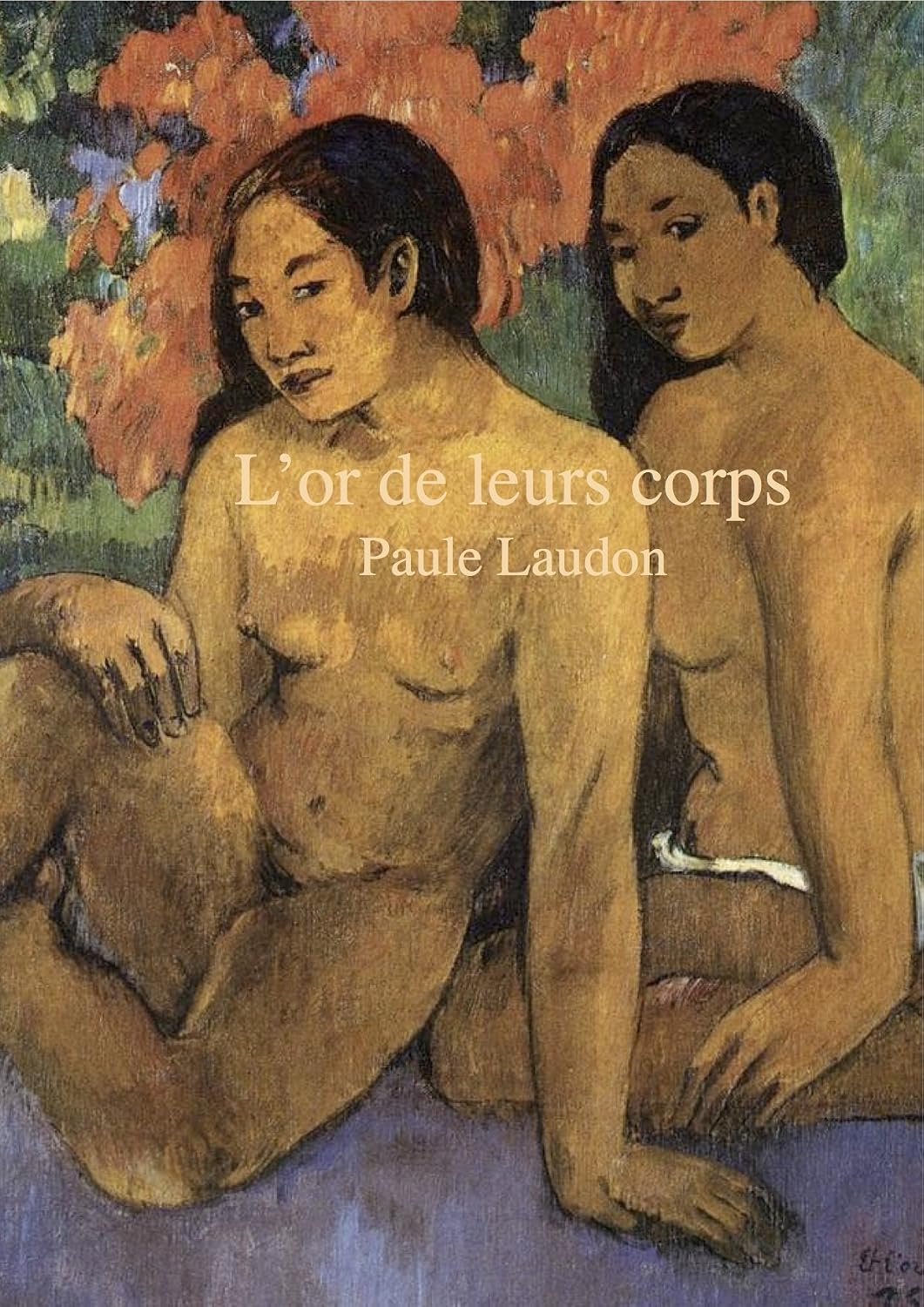 ler totalmente L'or de leur corps (French Edition)