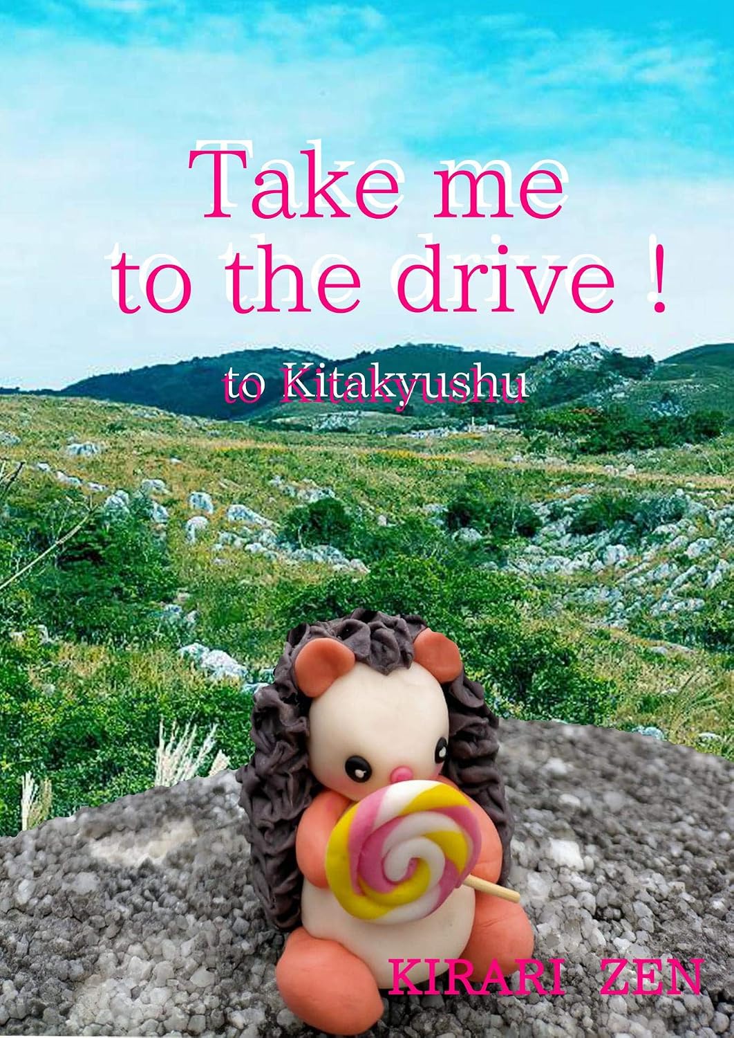 Take me to the drive ! to Kitakyushu: to Kitakyushu (English Edition) baixar livro de graça