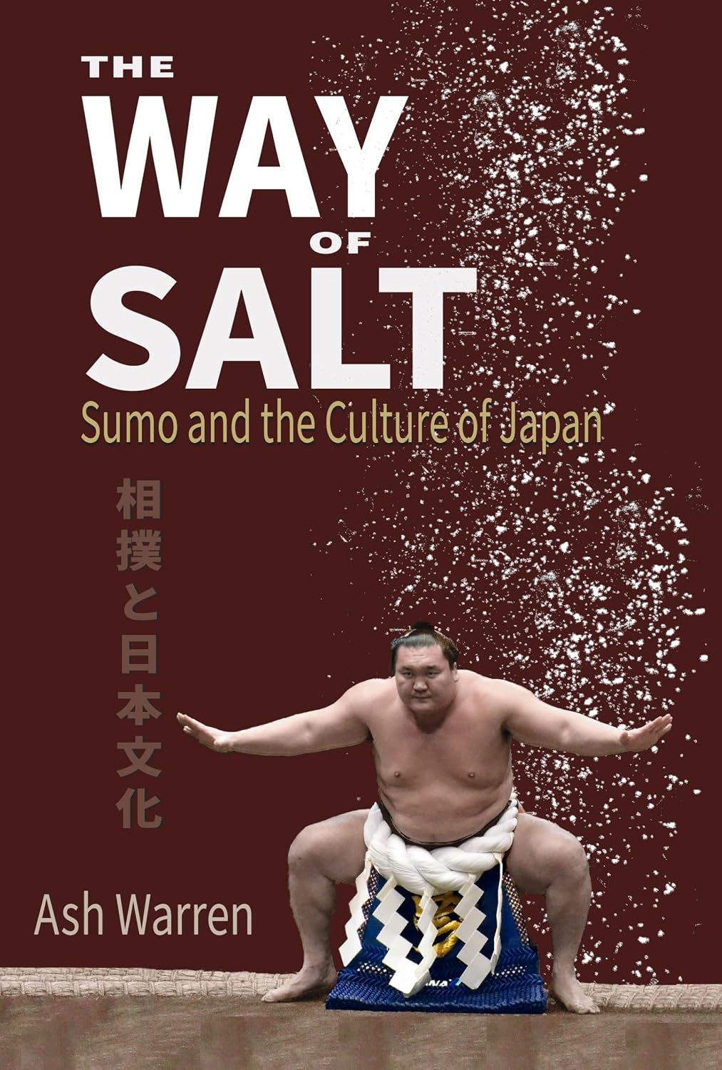 ler totalmente Way of Salt: Sumo and the Culture of Japan