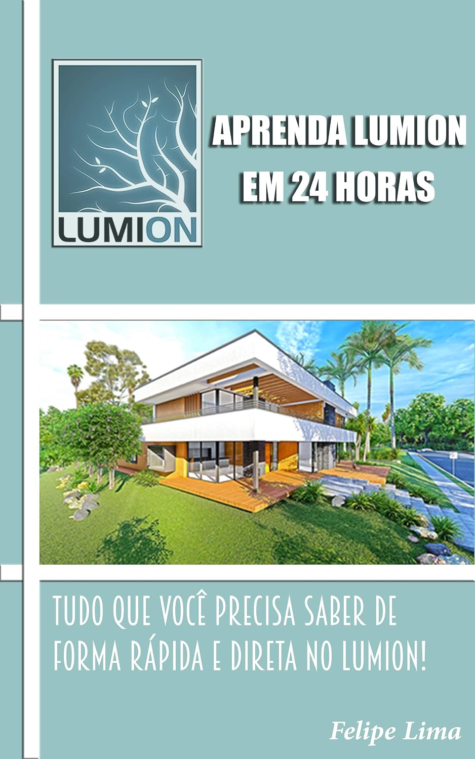 ler totalmente Aprenda Lumion em 24 Horas: Do Básico ao Avançado no Lumion